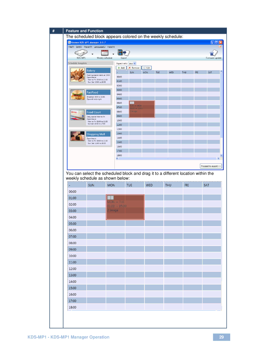 Kramer Electronics KDS-MP1 user manual Scheduled block appears colored on the weekly schedule 