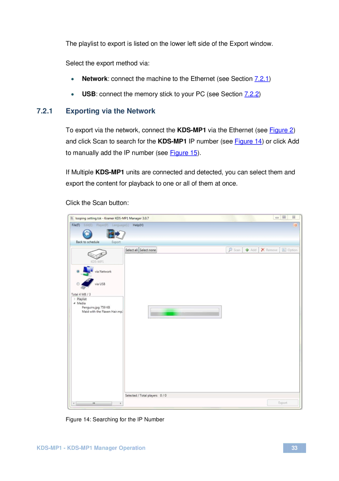 Kramer Electronics KDS-MP1 user manual Exporting via the Network 