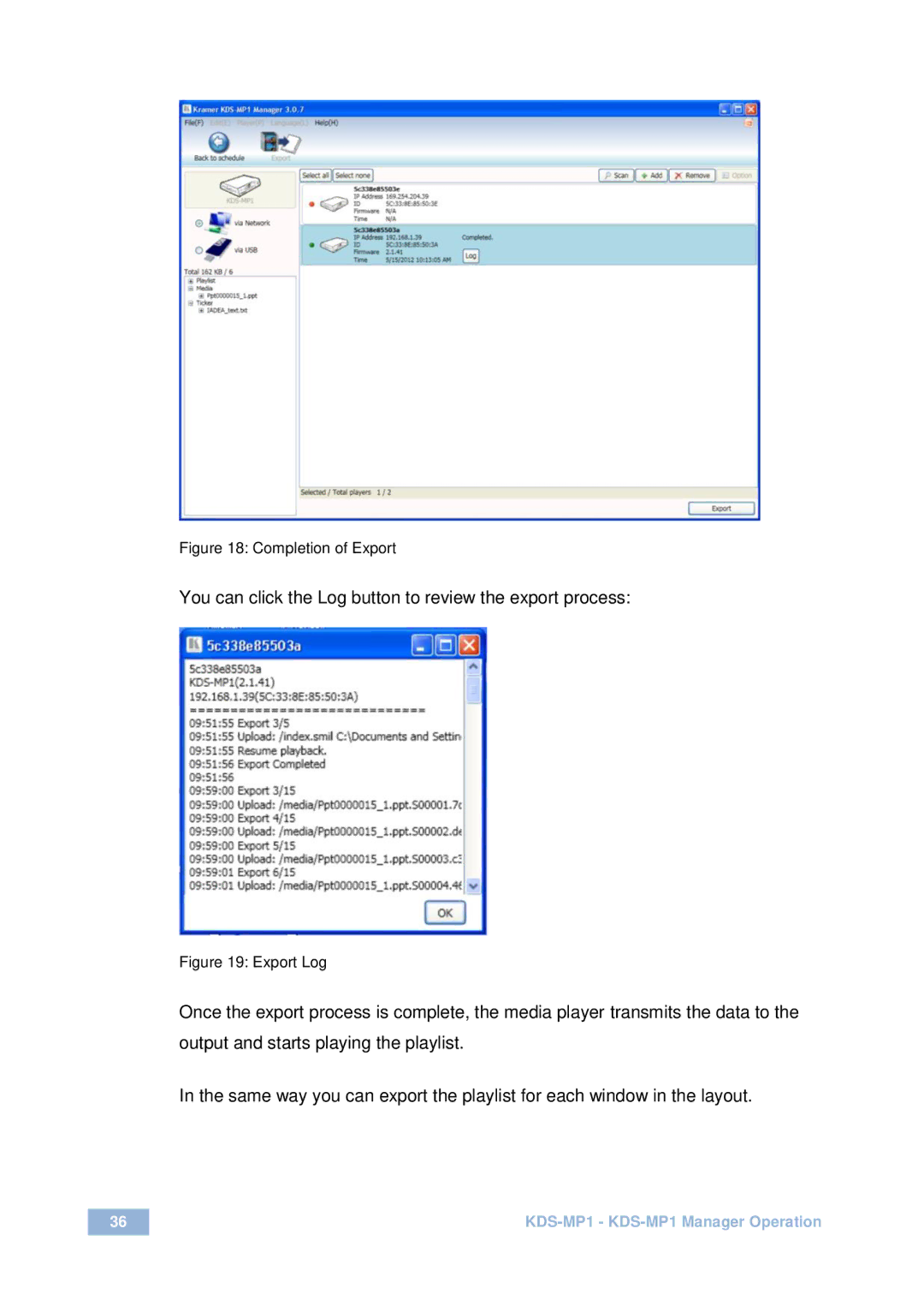 Kramer Electronics KDS-MP1 user manual You can click the Log button to review the export process 