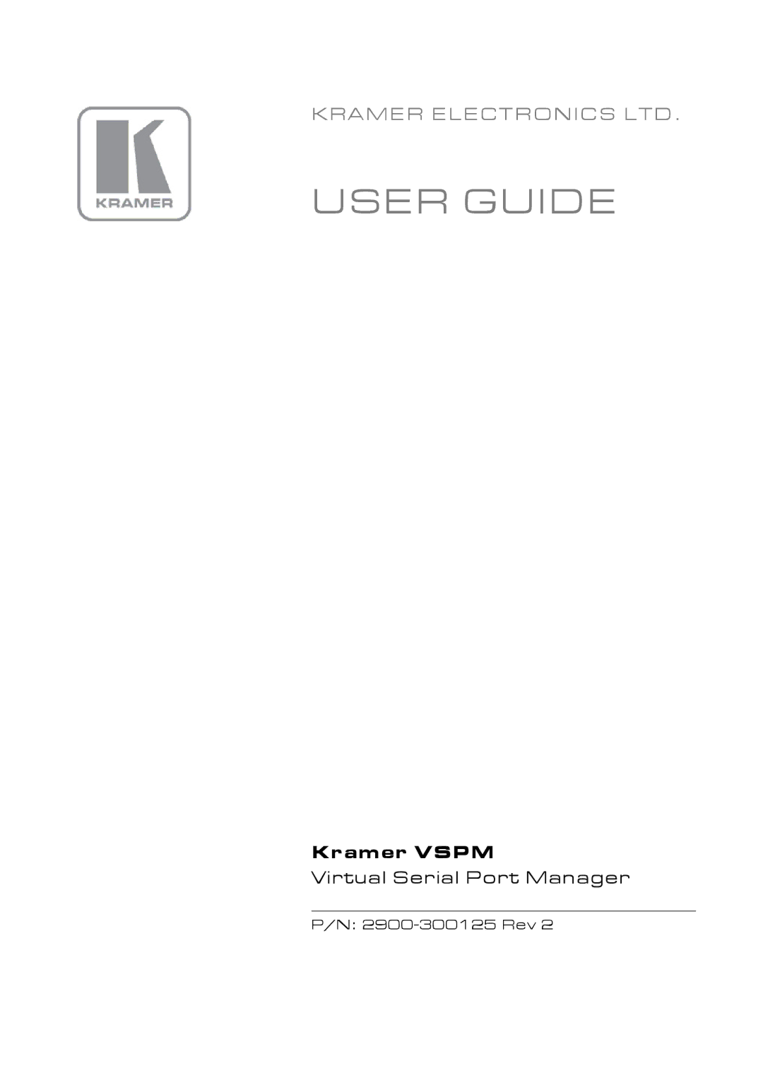 Kramer Electronics P, N: 2900-300125 Rev 2 manual User Guide 