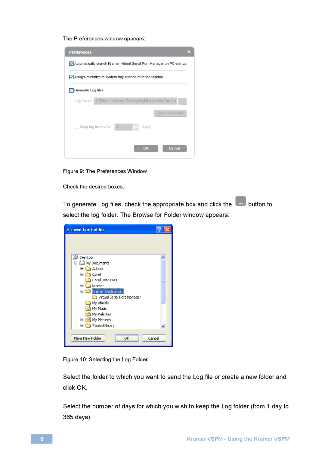 Kramer Electronics N: 2900-300125 Rev 2 manual Preferences Window Check the desired boxes 