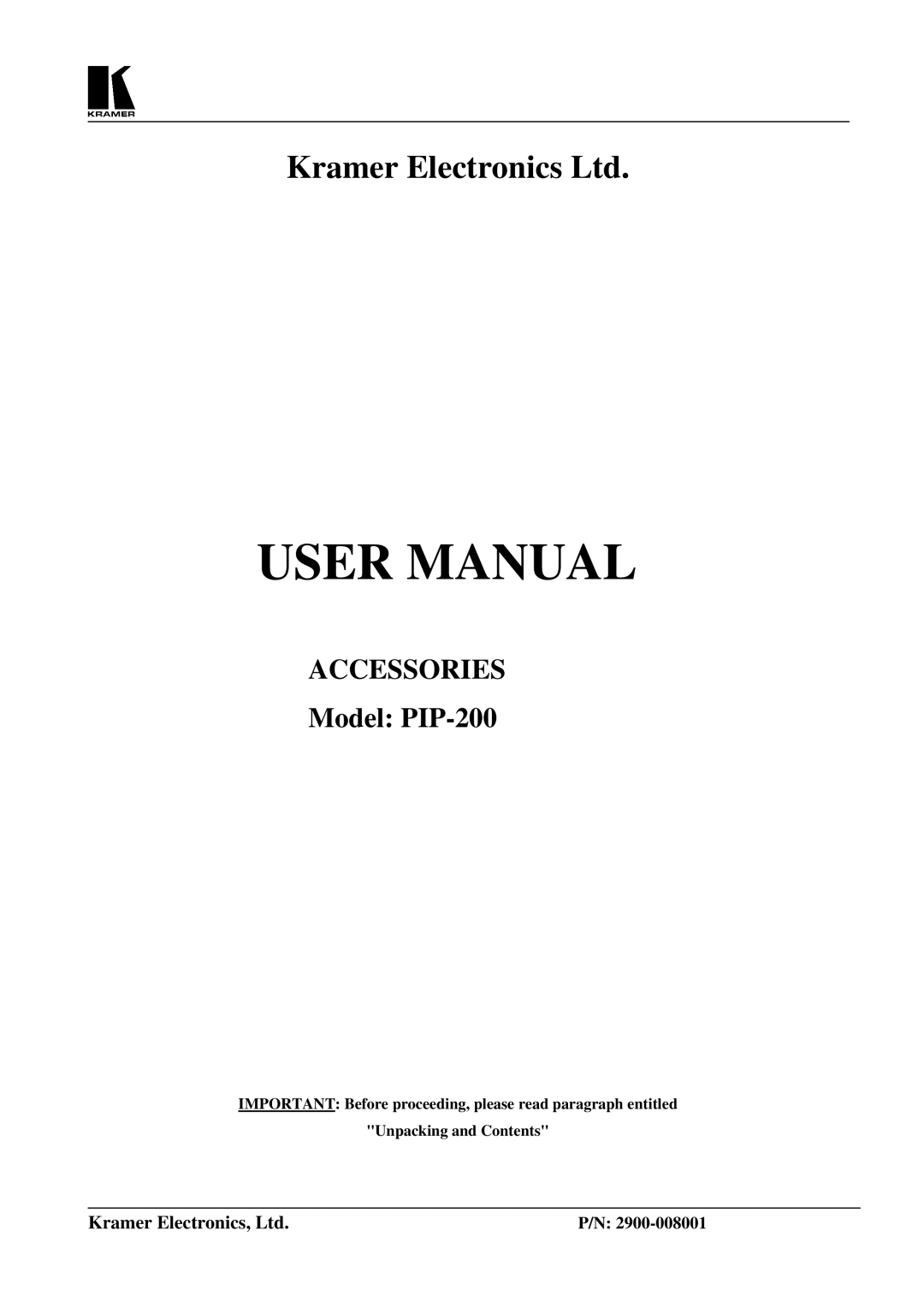 Kramer Electronics PIP-200 user manual Accessories 