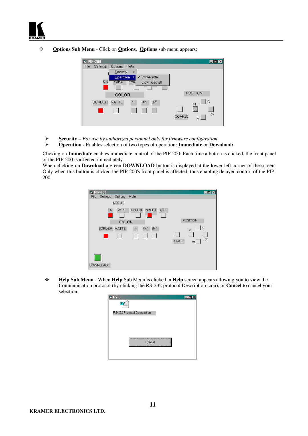 Kramer Electronics PIP-200 user manual Help Sub Menu When Communication protocol selection 