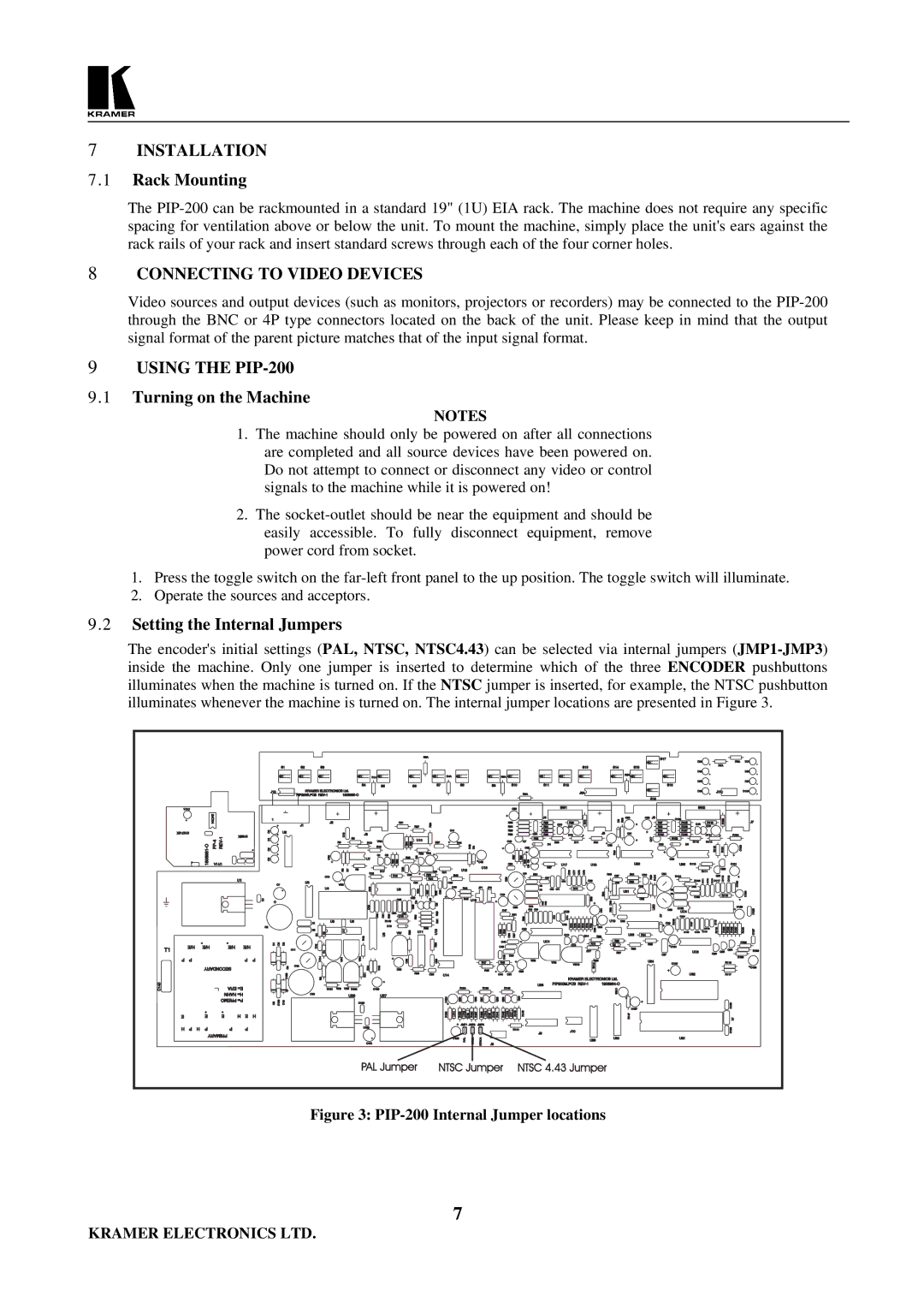 Kramer Electronics user manual Installation, Connecting to Video Devices, Using the PIP-200 