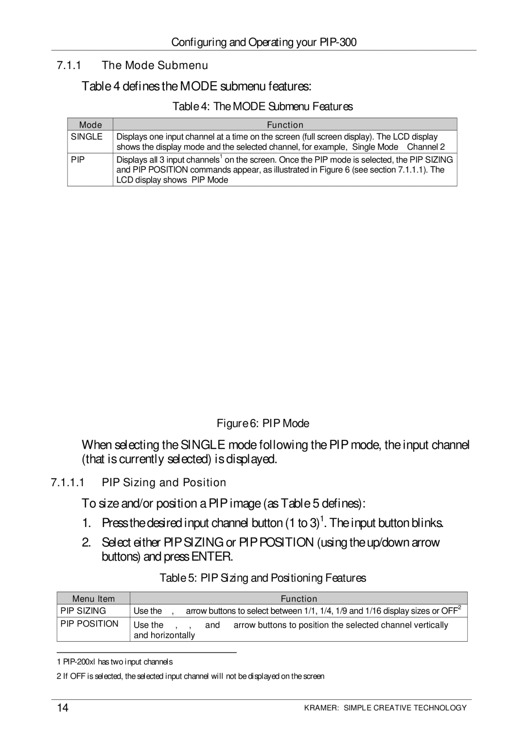 Kramer Electronics PIP-200xl, PIP-300 user manual Mode Submenu Features, PIP Sizing and Positioning Features, Mode Function 