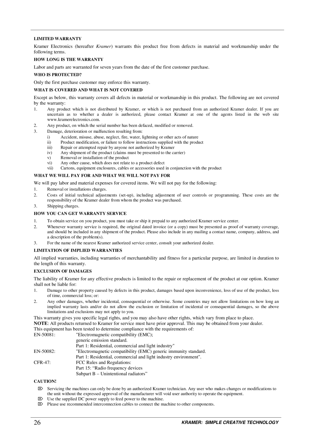 Kramer Electronics PIP-200xl, PIP-300 user manual Only the first purchase customer may enforce this warranty 