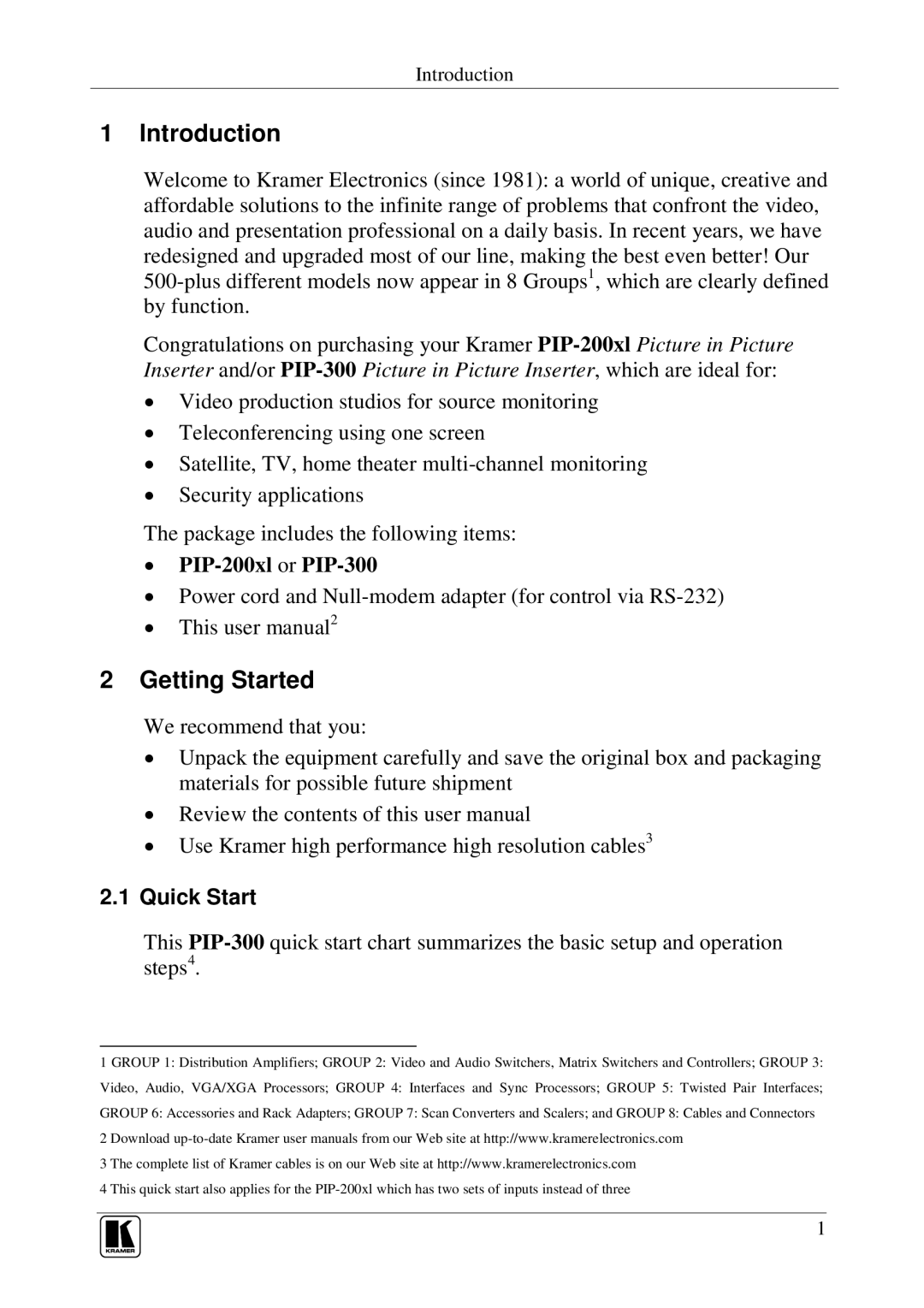 Kramer Electronics PIP-300, PIP-200xl user manual Introduction, Getting Started, Quick Start 