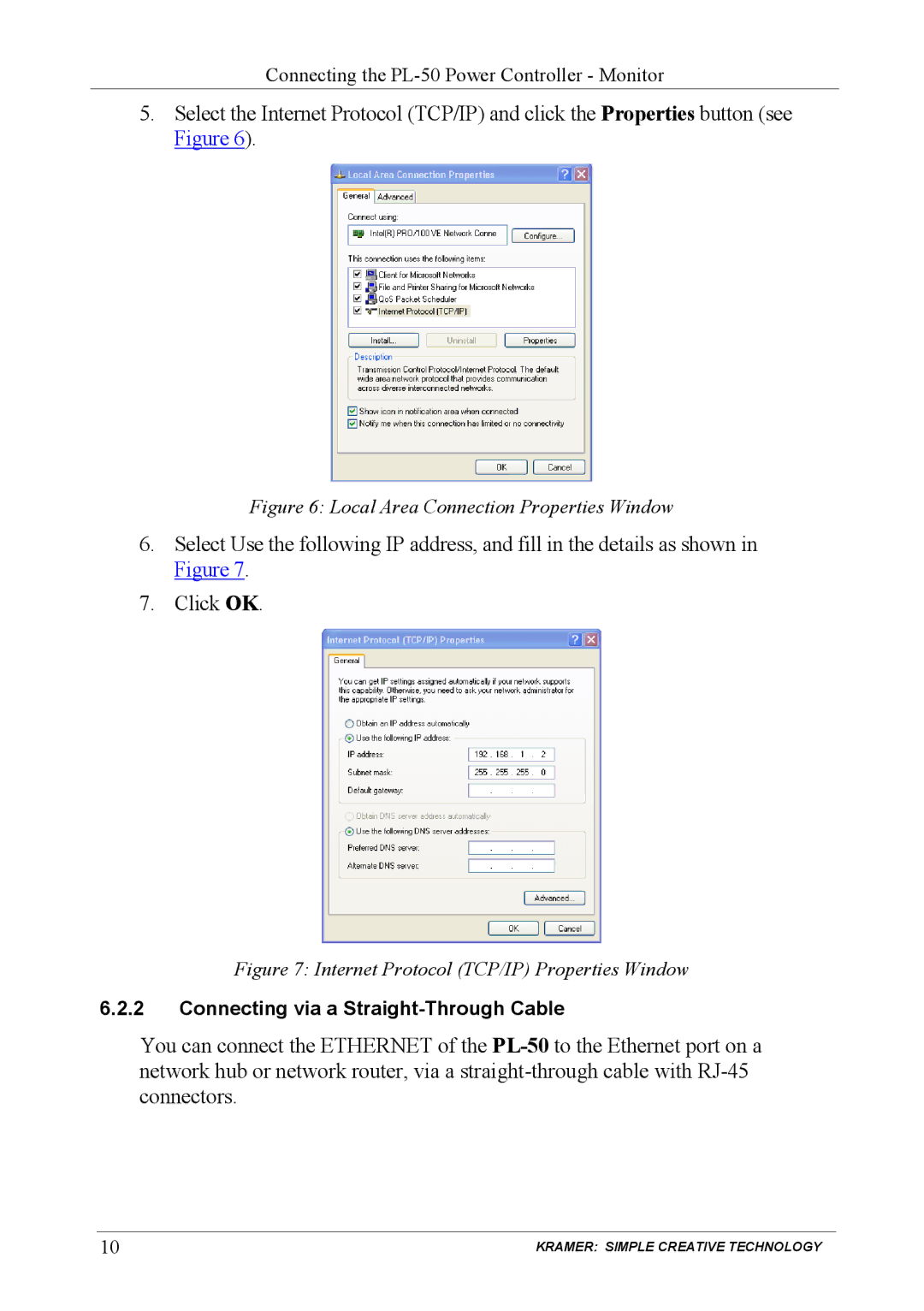 Kramer Electronics PL-150 user manual Connecting via a Straight-Through Cable 