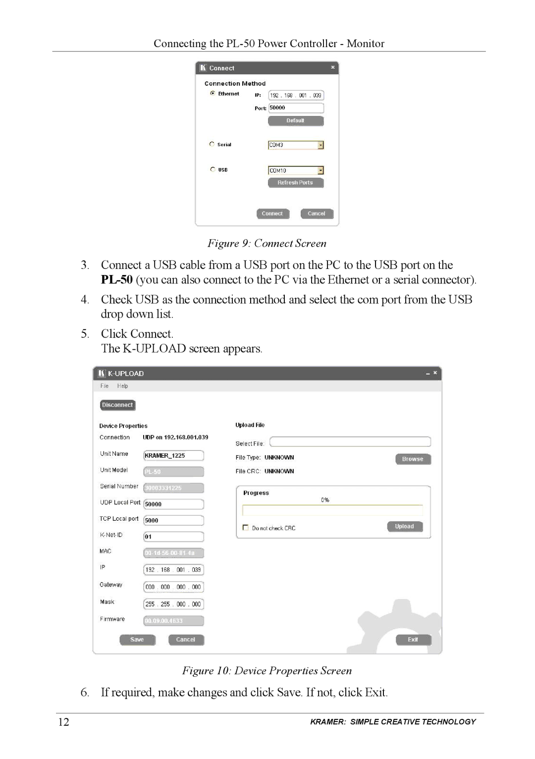 Kramer Electronics PL-150 user manual If required, make changes and click Save. If not, click Exit 