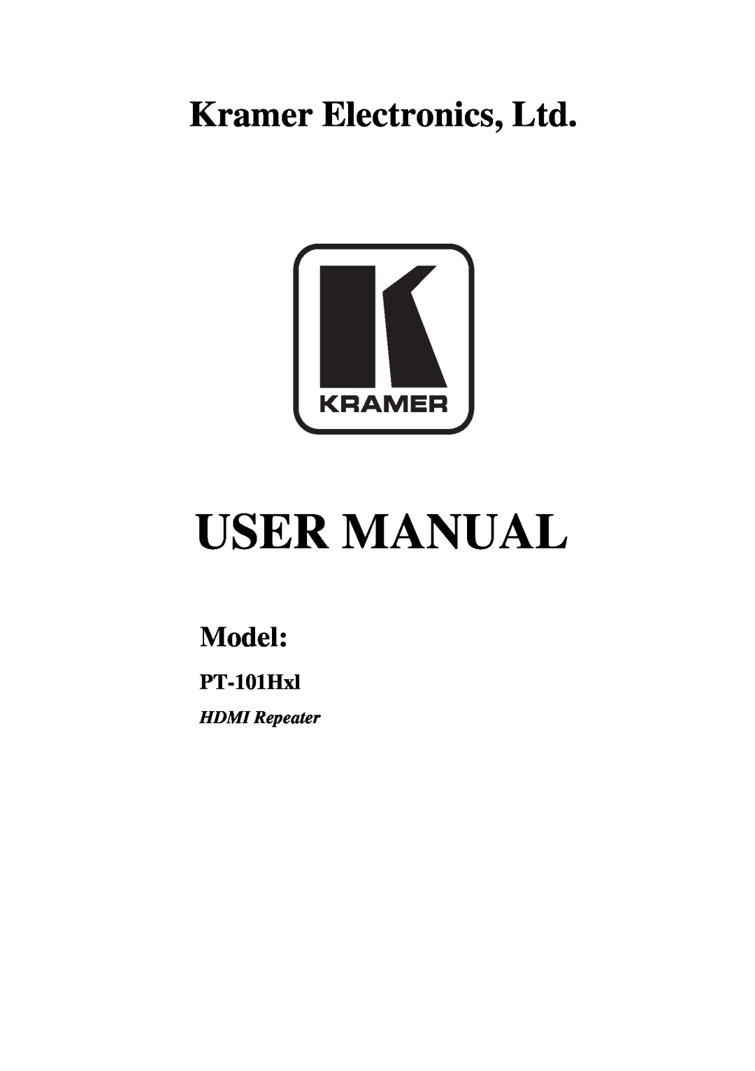 Kramer Electronics PT-101Hxl user manual User Manual, Model, HDMI Repeater 