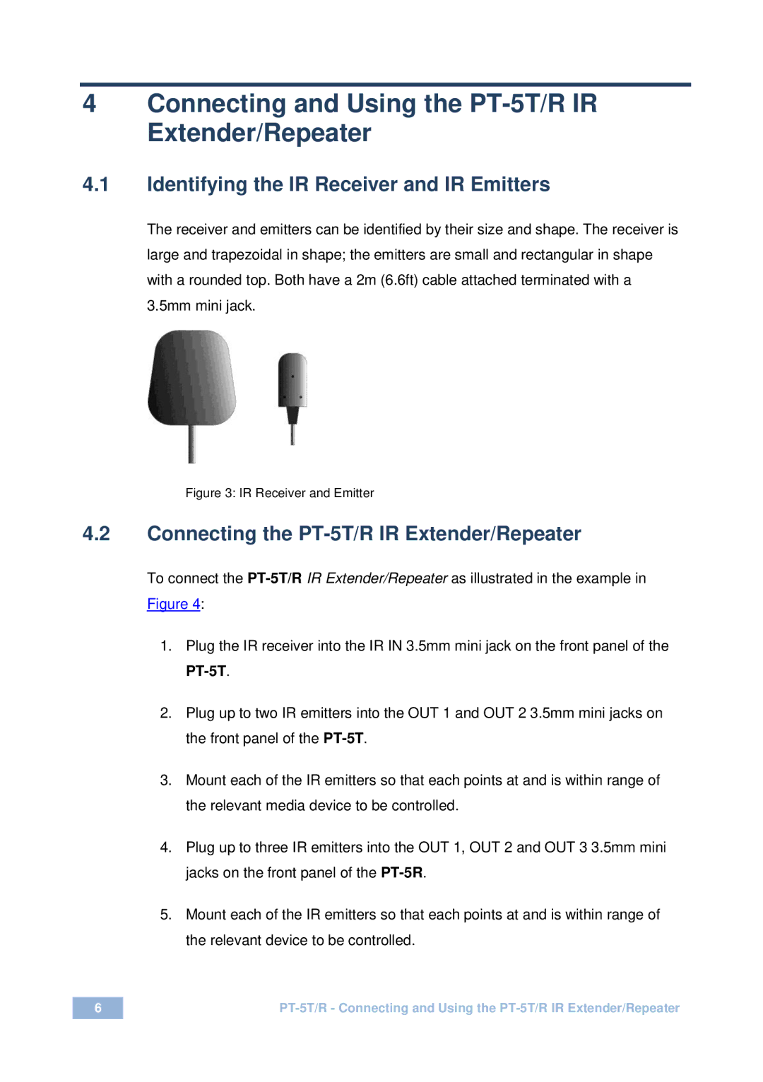 Kramer Electronics Connecting and Using the PT-5T/R IR Extender/Repeater, Identifying the IR Receiver and IR Emitters 