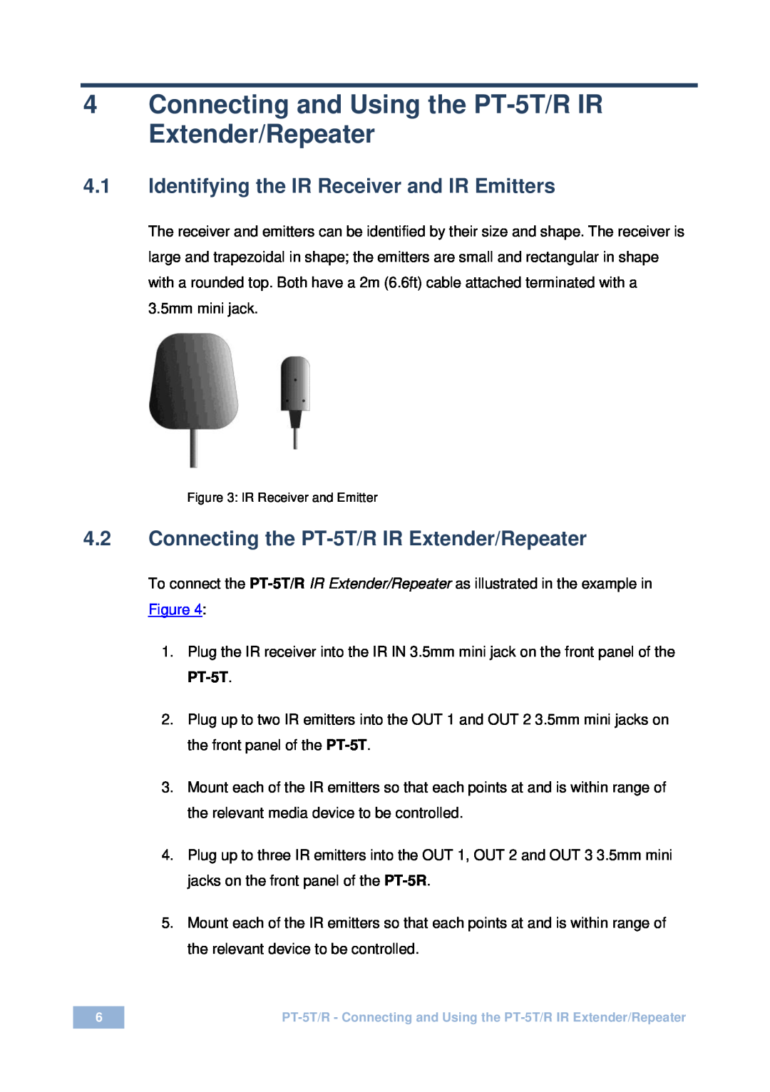 Kramer Electronics 4.1Identifying the IR Receiver and IR Emitters, 4.2Connecting the PT-5T/RIR Extender/Repeater 