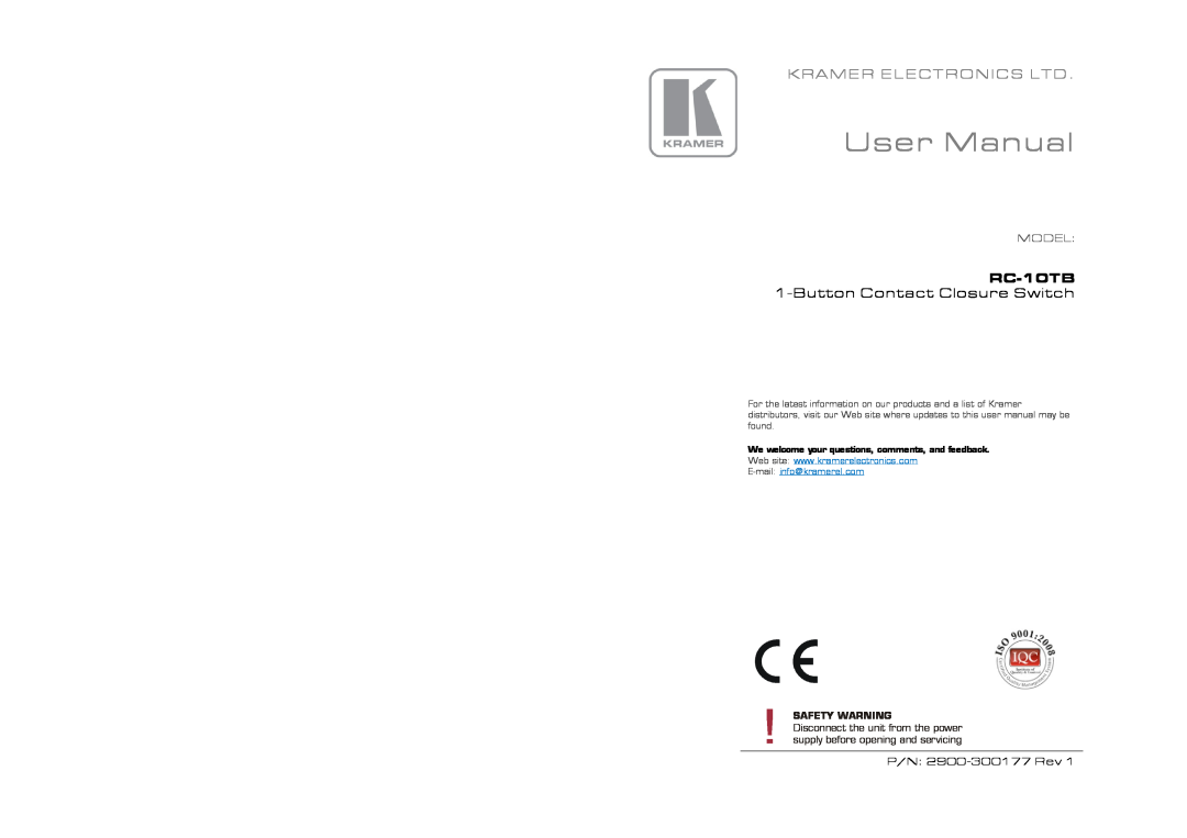 Kramer Electronics RC-10TB User Manual, Button Contact Closure Switch, Model, Safety Warning, E-mail info@kramerel.com 