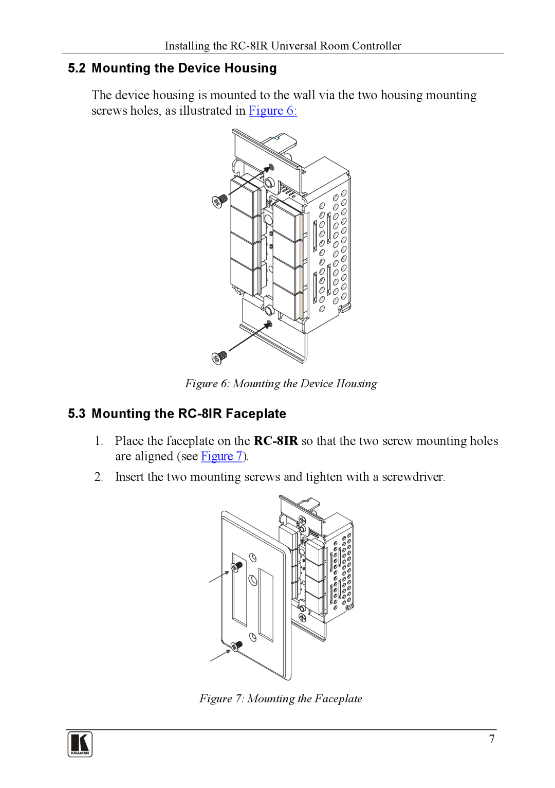 Kramer Electronics RC-81R user manual Mounting the Device Housing, Mounting the RC-8IR Faceplate 