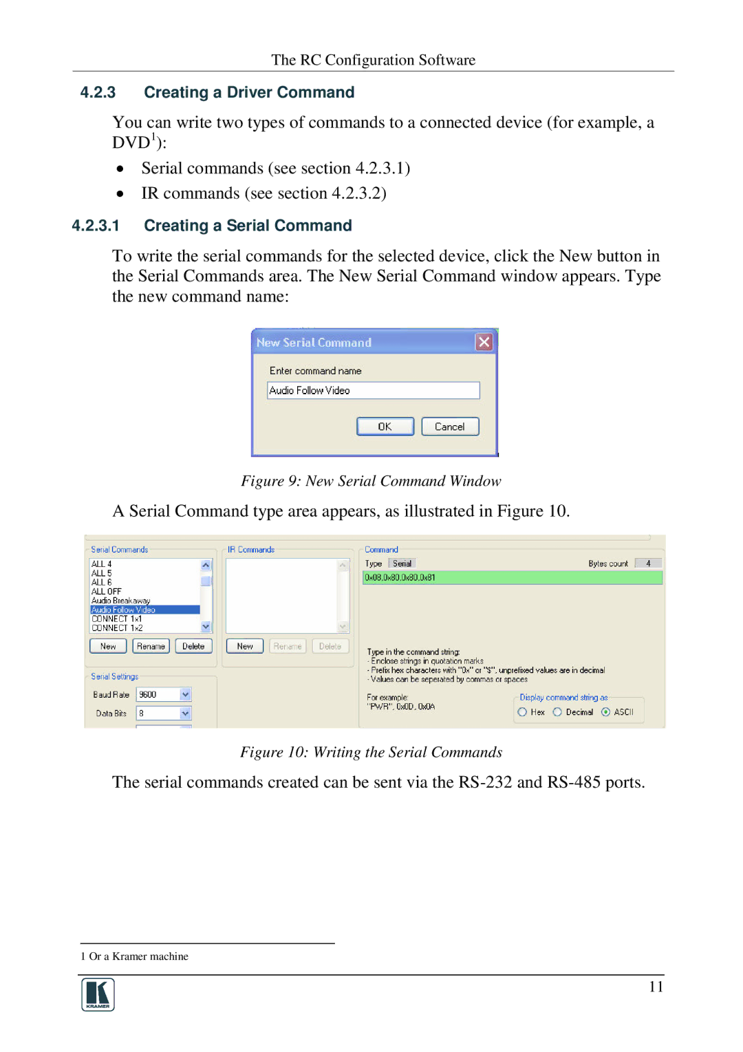 Kramer Electronics RC-SV manual Serial Command type area appears, as illustrated in Figure 