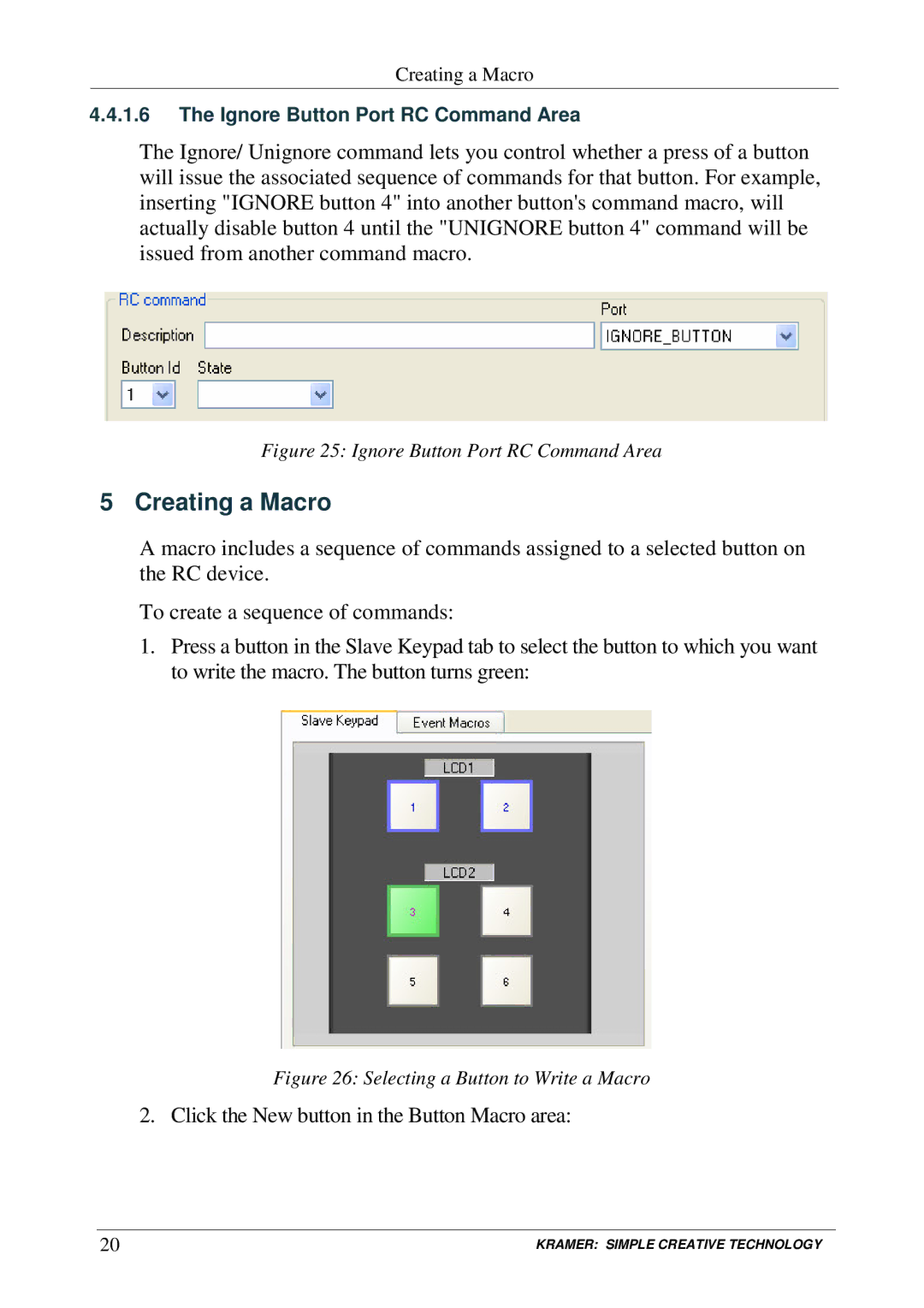 Kramer Electronics RC-SV manual Creating a Macro, Ignore Button Port RC Command Area 