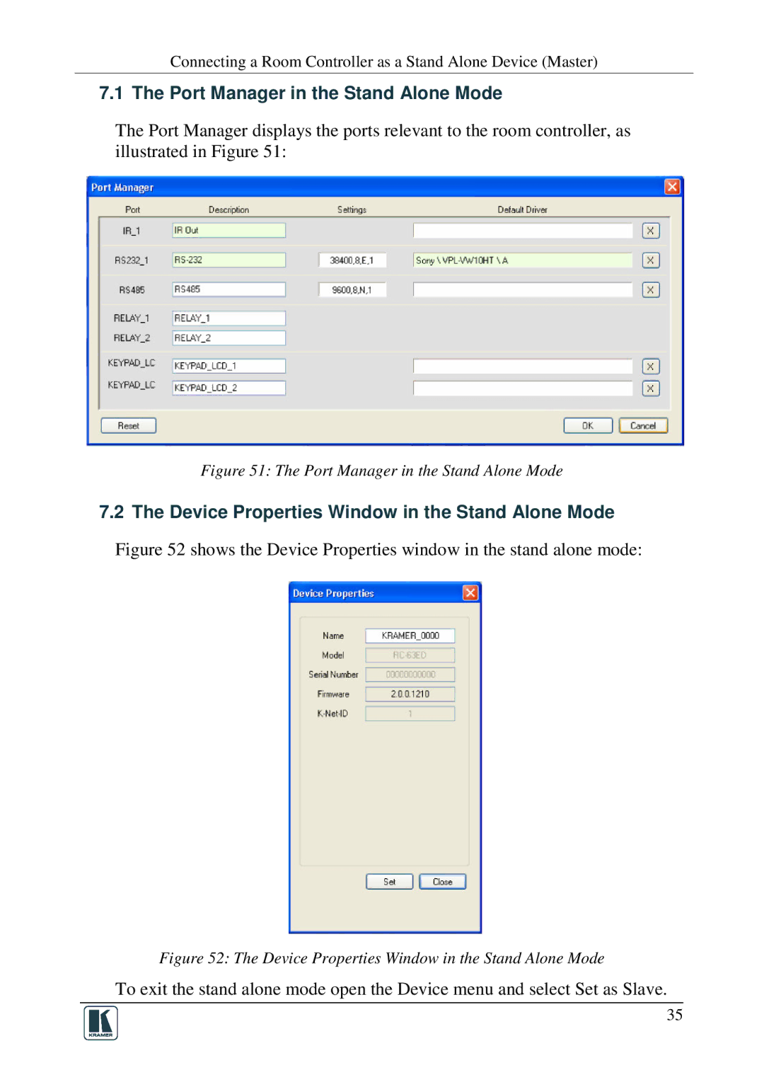 Kramer Electronics RC-SV manual Port Manager in the Stand Alone Mode, Device Properties Window in the Stand Alone Mode 