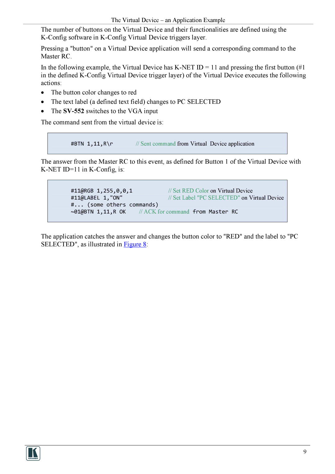 Kramer Electronics revision1 manual Sent command from Virtual Device application 