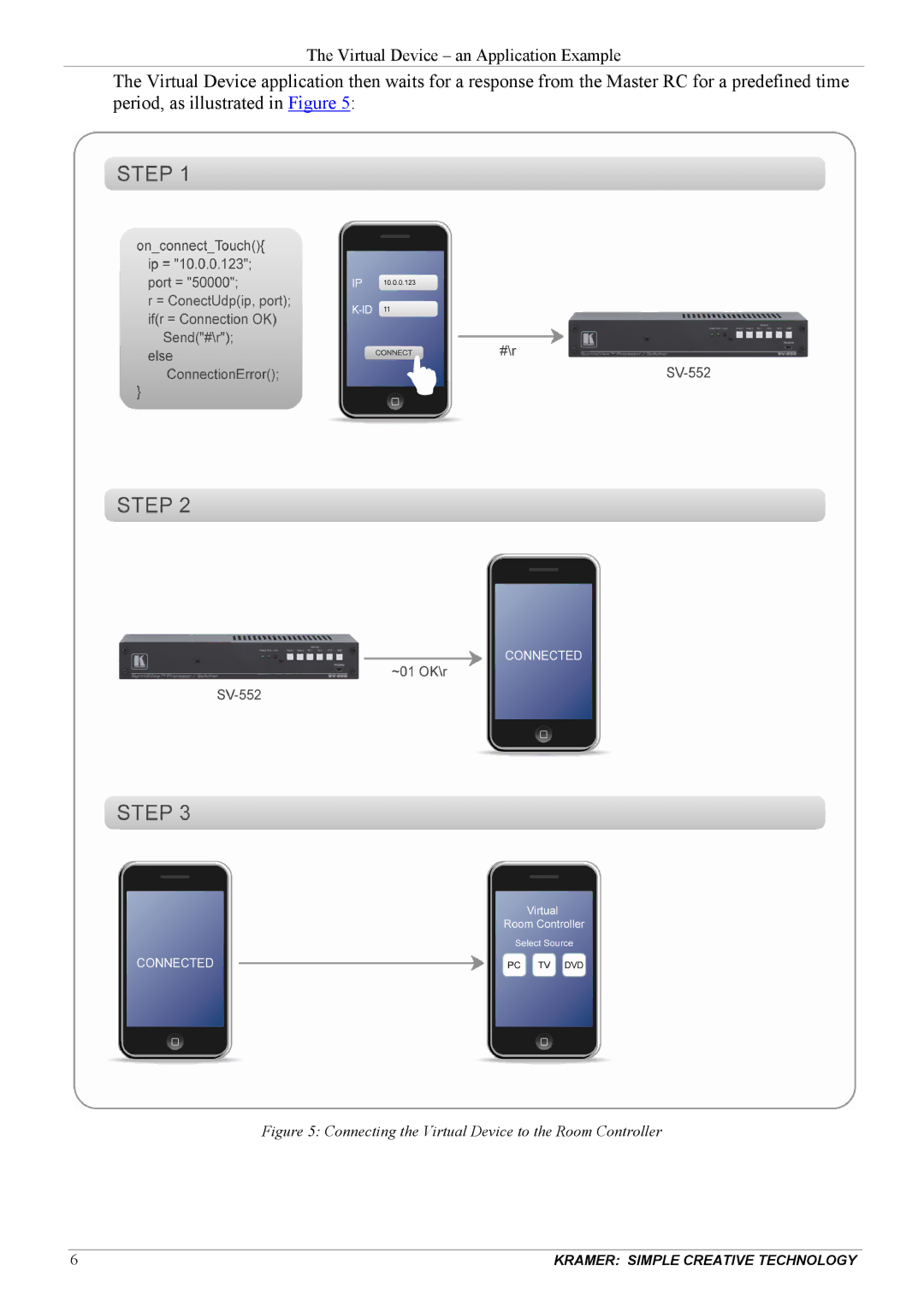 Kramer Electronics revision1 manual Connecting the Virtual Device to the Room Controller 