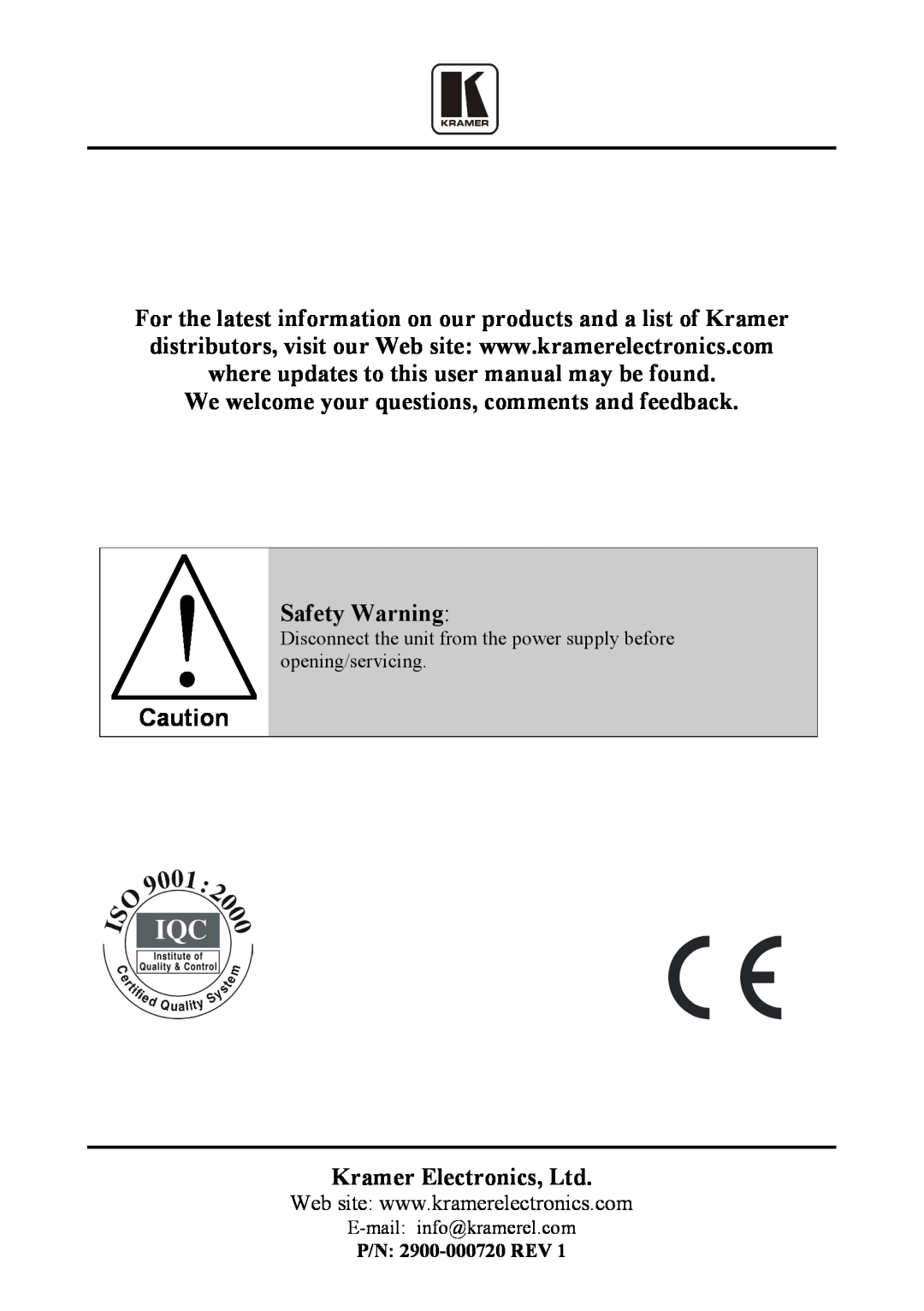 Kramer Electronics RTBUS-110 We welcome your questions, comments and feedback Safety Warning, P/N 2900-000720 REV 