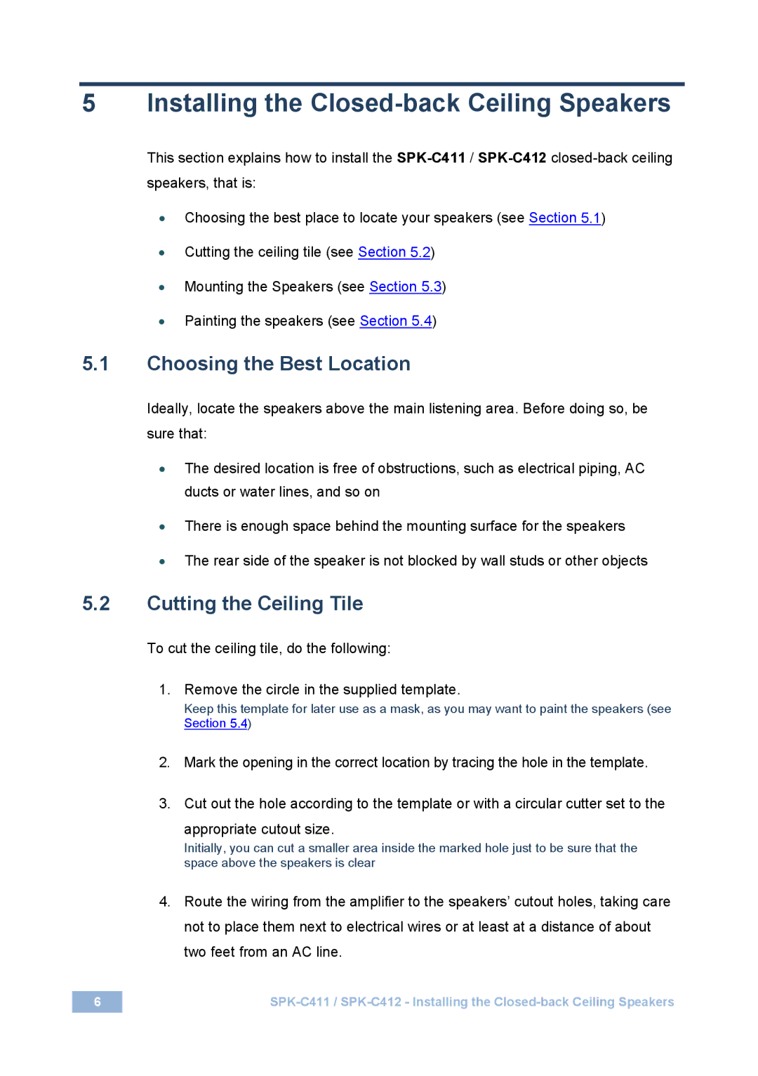 Kramer Electronics SPK-C411 user manual Installing the Closed-back Ceiling Speakers, Choosing the Best Location 