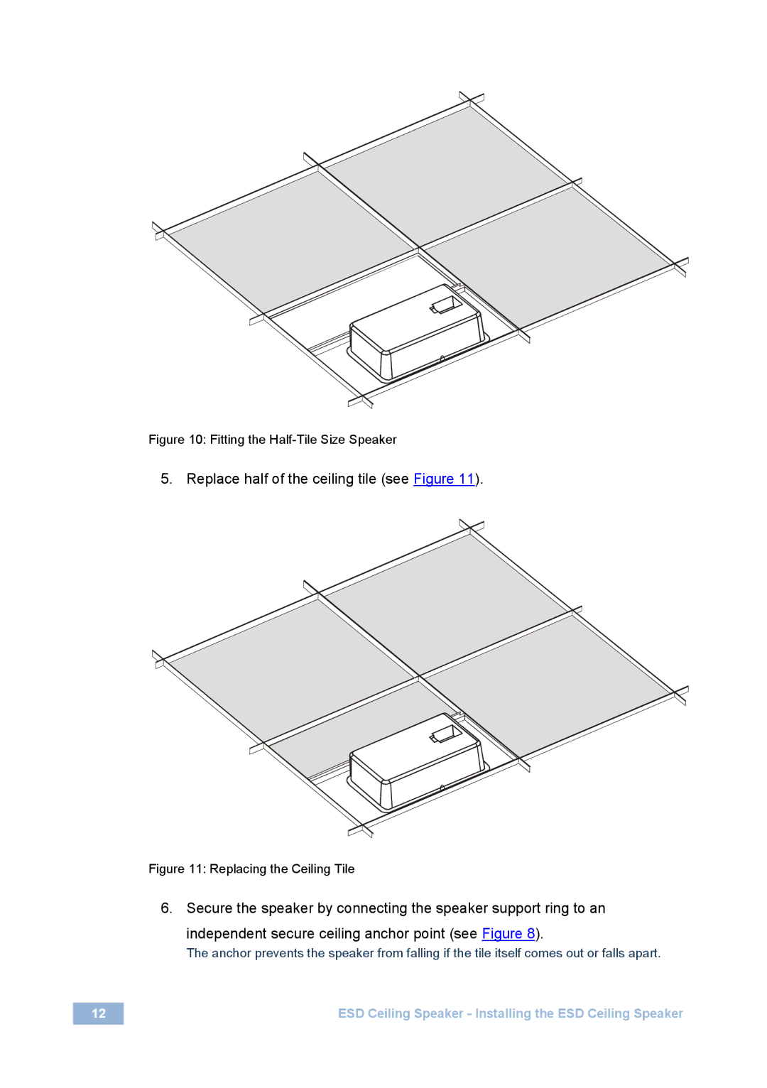 Kramer Electronics spk-cs20, spk-cs12 user manual Replace half of the ceiling tile see Figure 