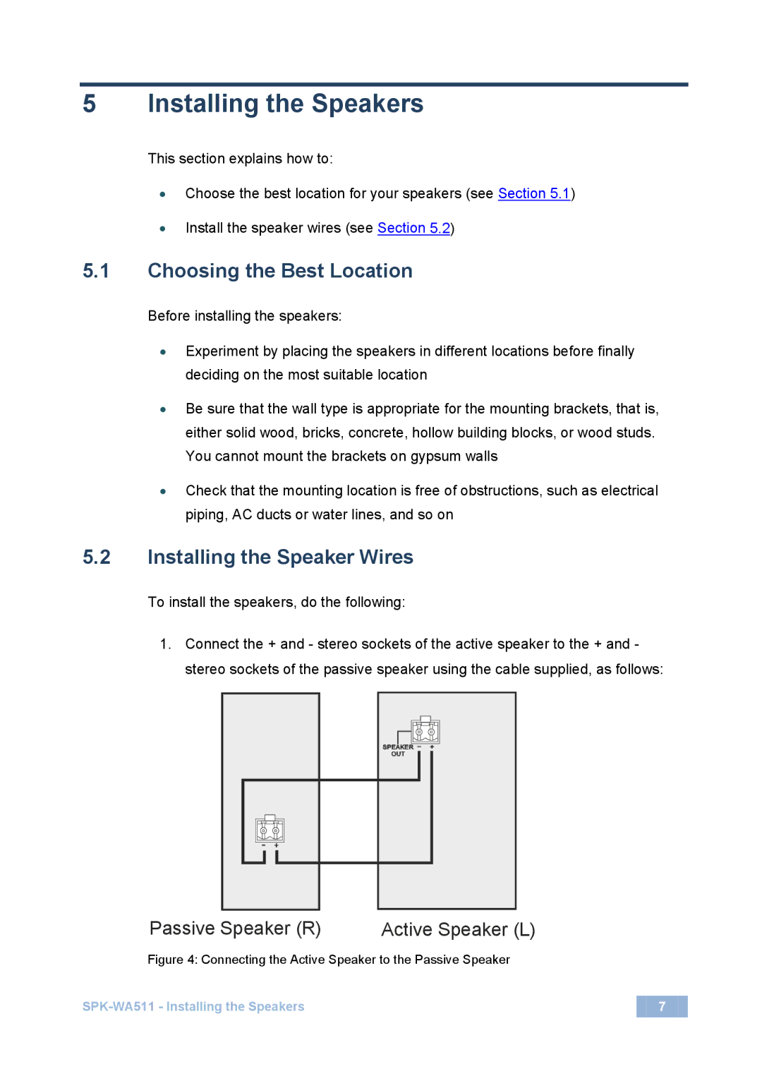 Kramer Electronics SPK-WA511 user manual Installing the Speakers, Choosing the Best Location 