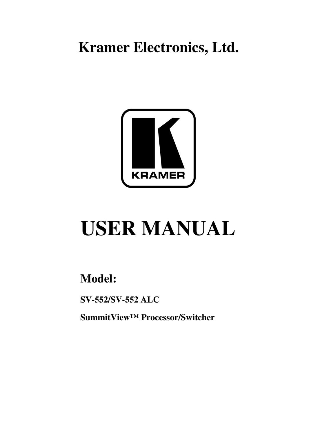 Kramer Electronics SV-552 manual Model 