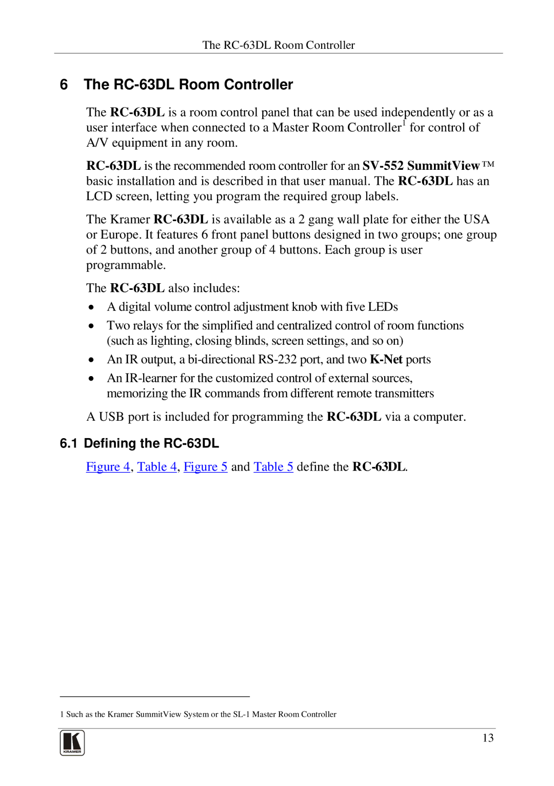 Kramer Electronics SV-552 manual RC-63DL Room Controller, Defining the RC-63DL 