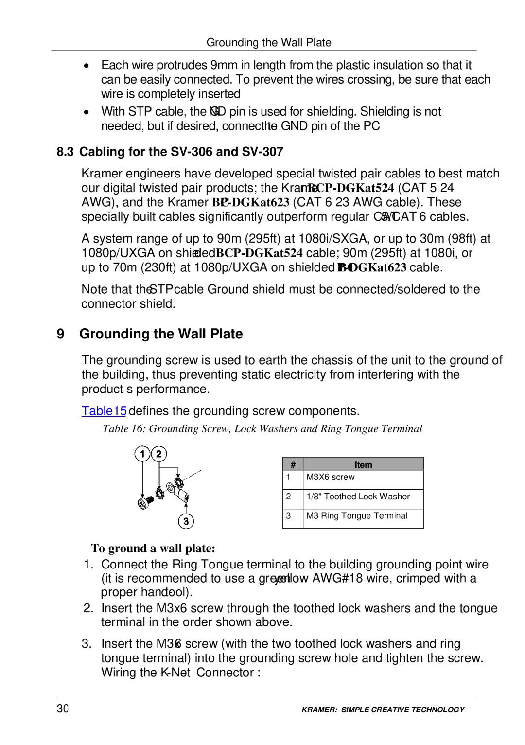 Kramer Electronics SV-552 manual Grounding the Wall Plate, Cabling for the SV-306 and SV-307 