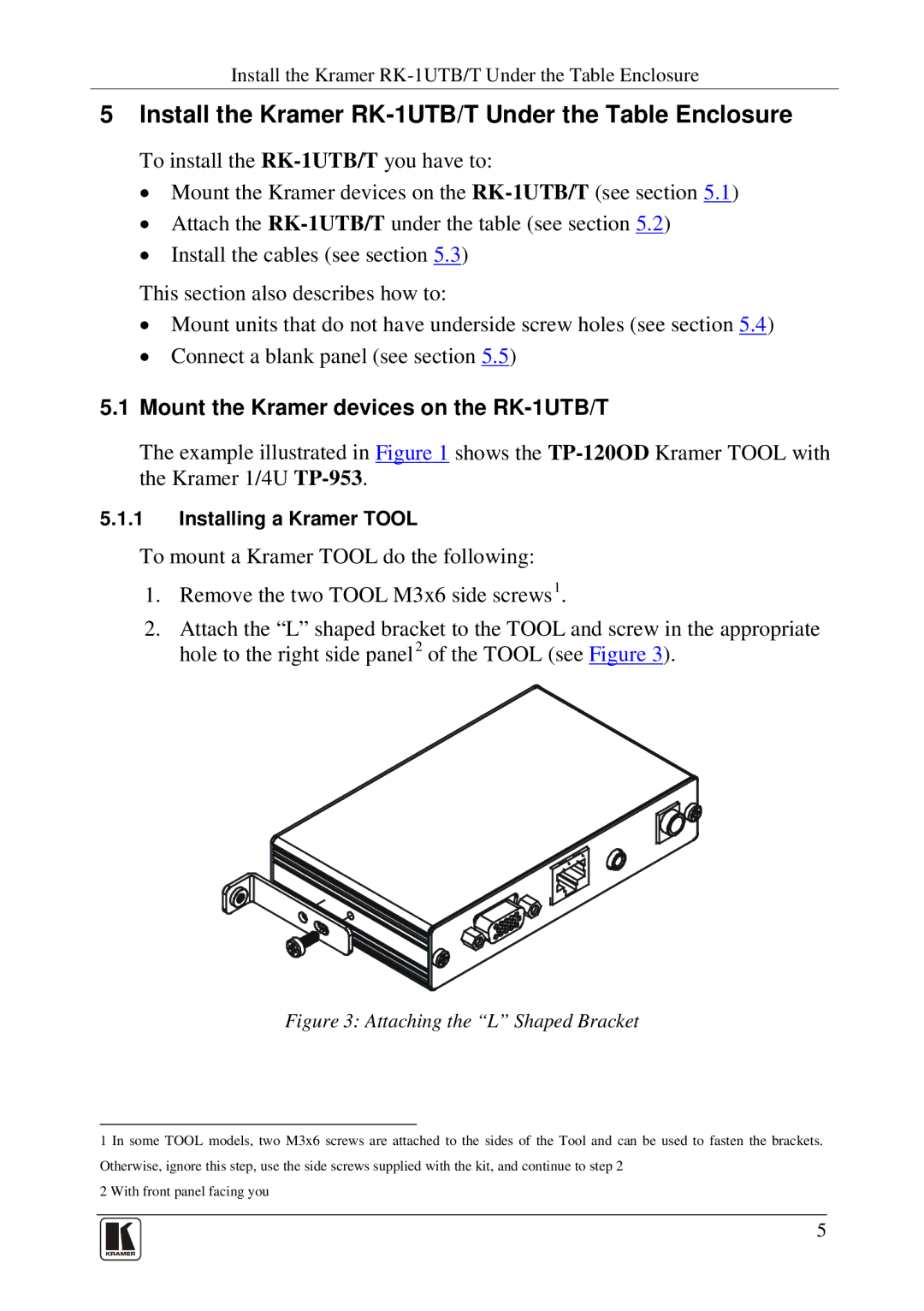 Kramer Electronics rk-1utb user manual Install the Kramer RK-1UTB/T Under the Table Enclosure 