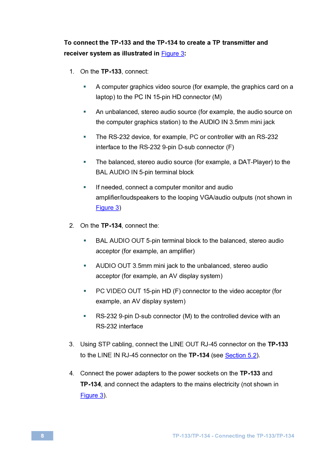 Kramer Electronics user manual TP-133/TP-134 Connecting the TP-133/TP-134 