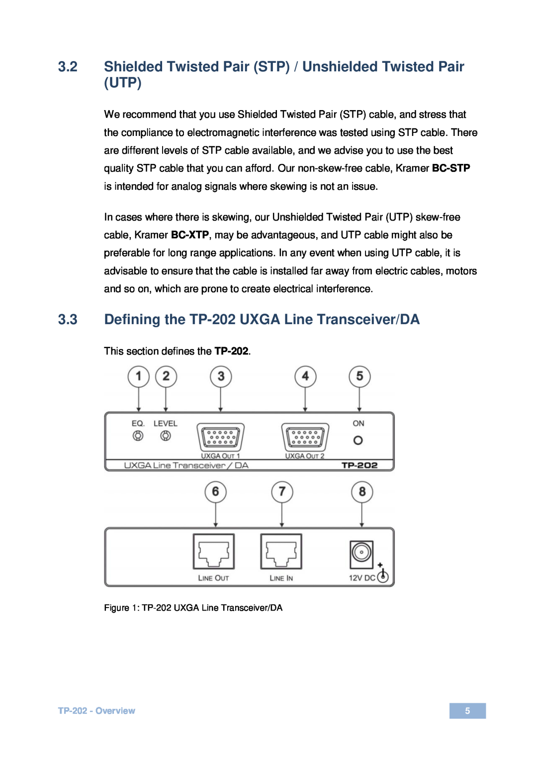 Kramer Electronics user manual 3.3Defining the TP-202UXGA Line Transceiver/DA 