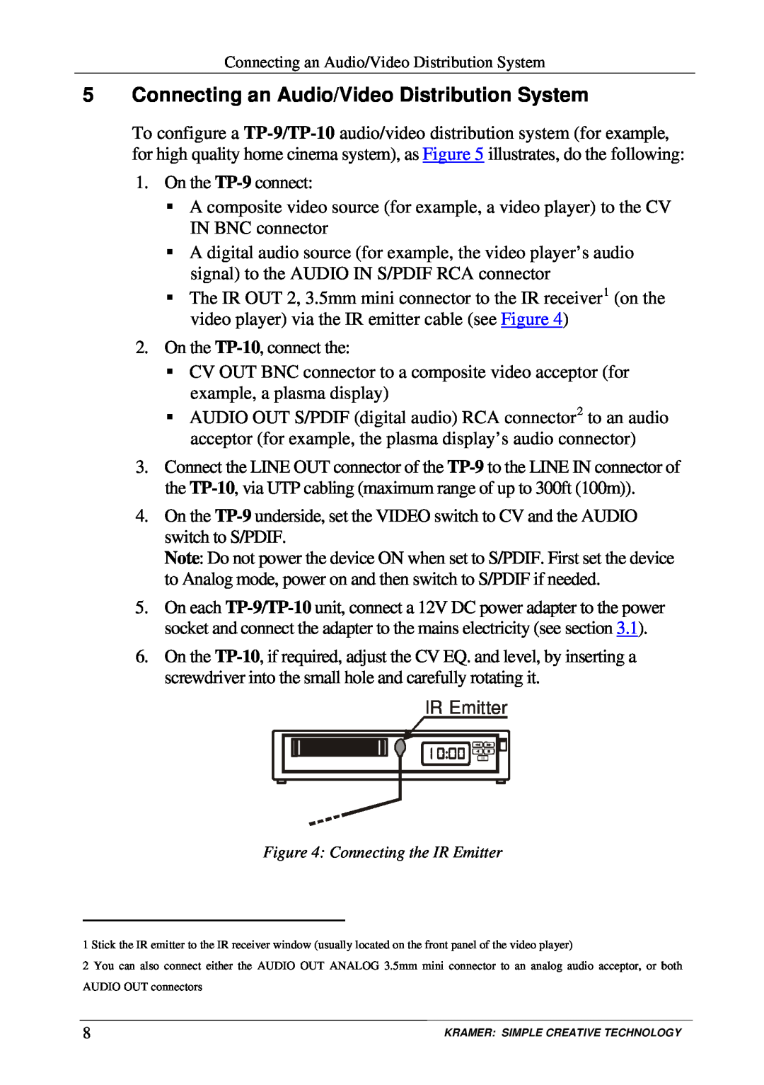 Kramer Electronics TP-9 user manual Connecting an Audio/Video Distribution System, IR Emitter 