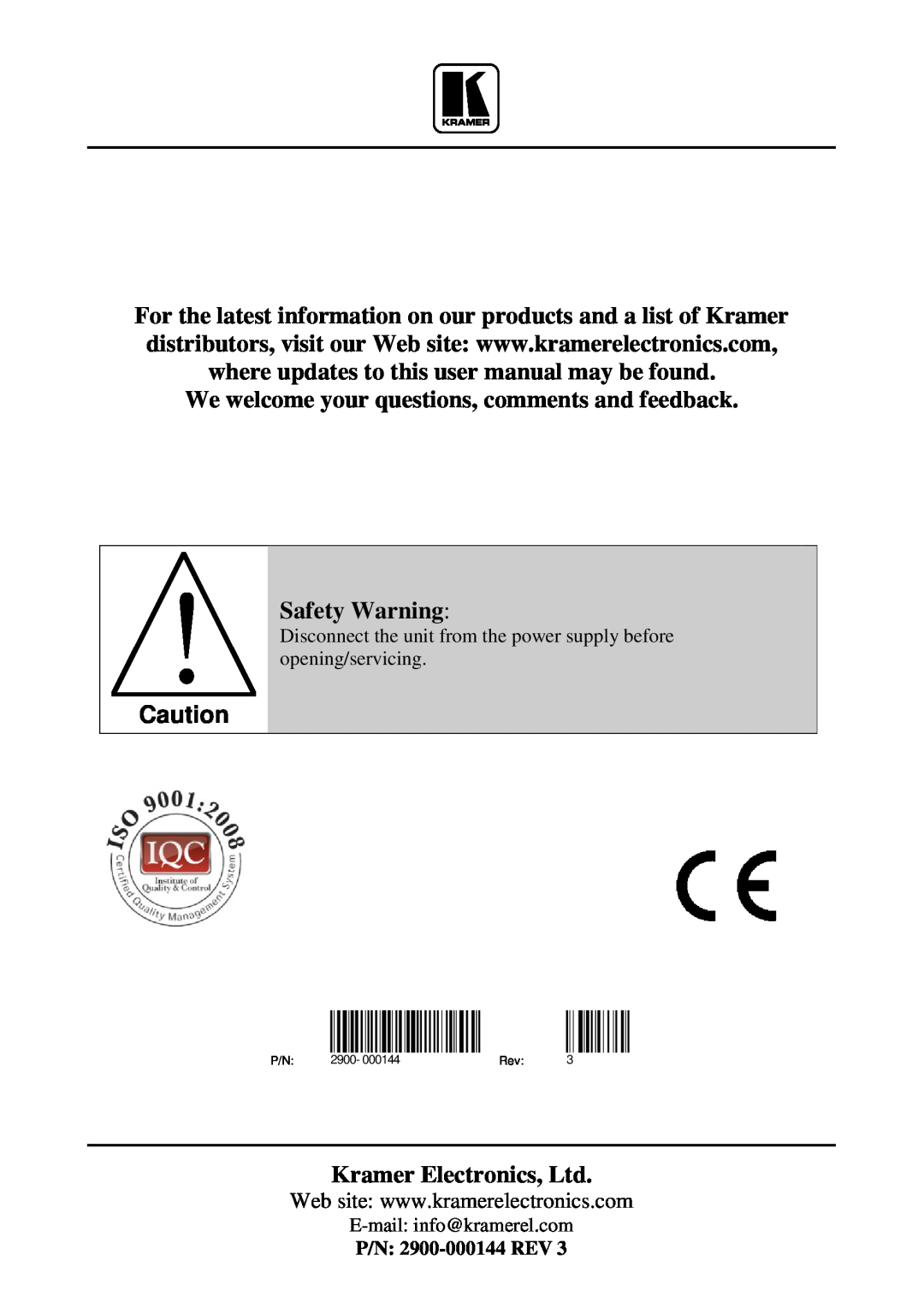 Kramer Electronics TP-9 user manual We welcome your questions, comments and feedback Safety Warning, P/N 2900-000144 REV 