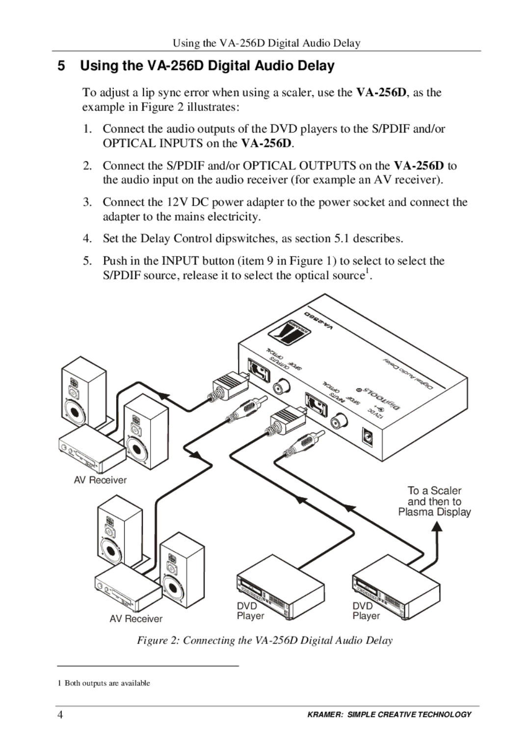 Kramer Electronics user manual Using the VA-256D Digital Audio Delay, Connecting the VA-256D Digital Audio Delay 