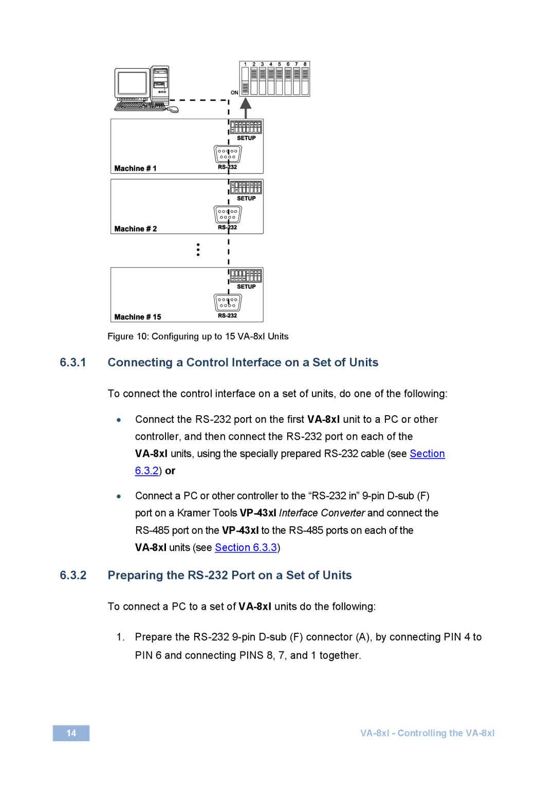 Kramer Electronics VA-8xl user manual Connecting a Control Interface on a Set of Units 