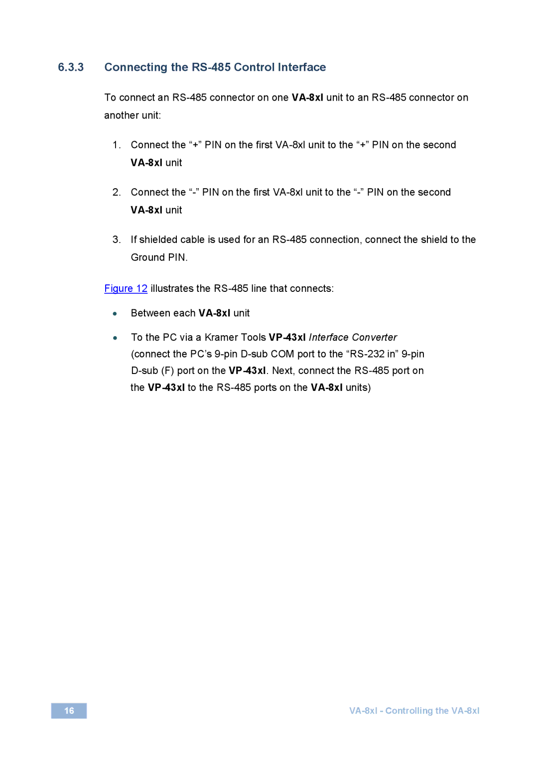 Kramer Electronics VA-8xl user manual Connecting the RS-485 Control Interface 