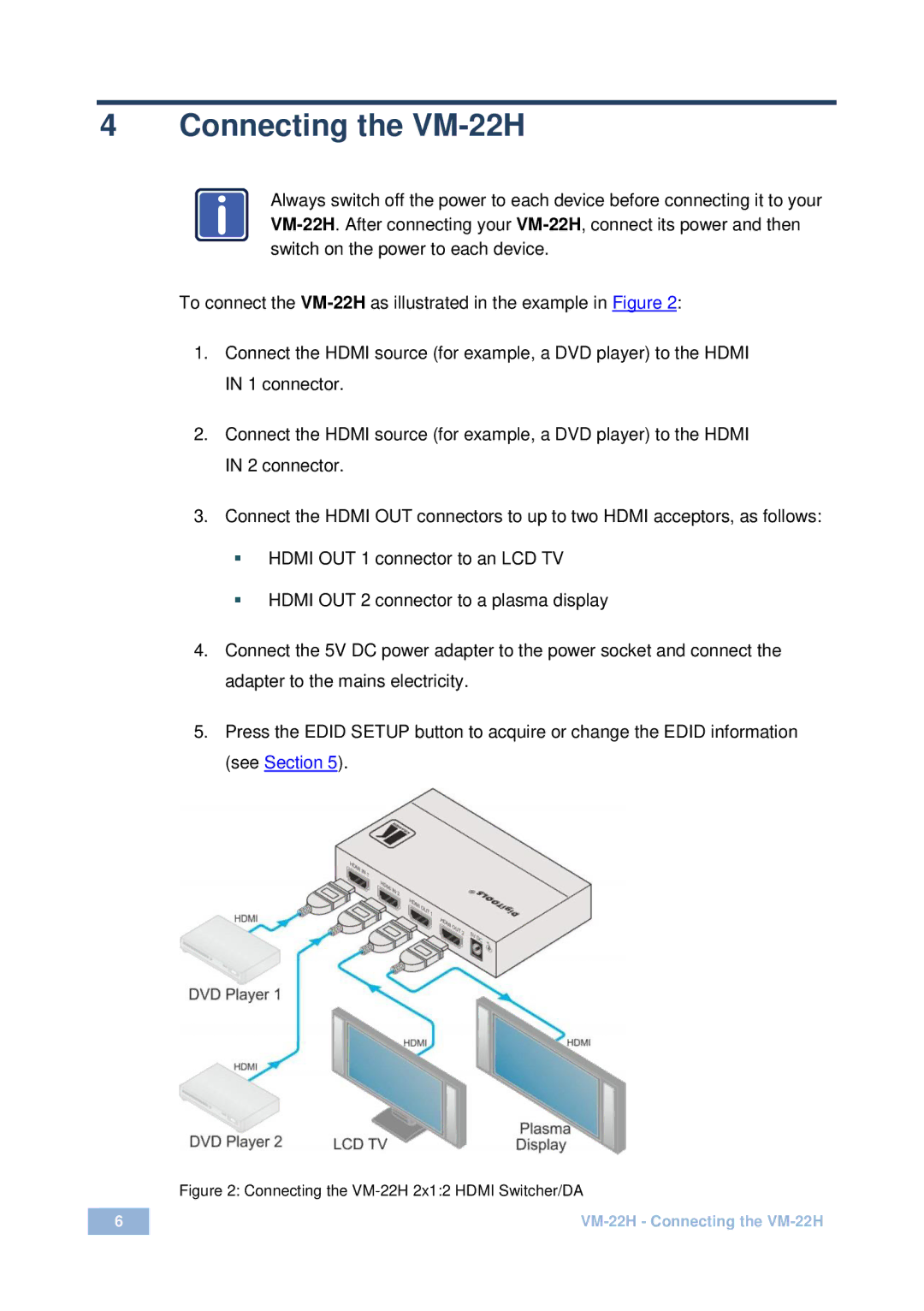 Kramer Electronics user manual Connecting the VM-22H 2x12 Hdmi Switcher/DA 