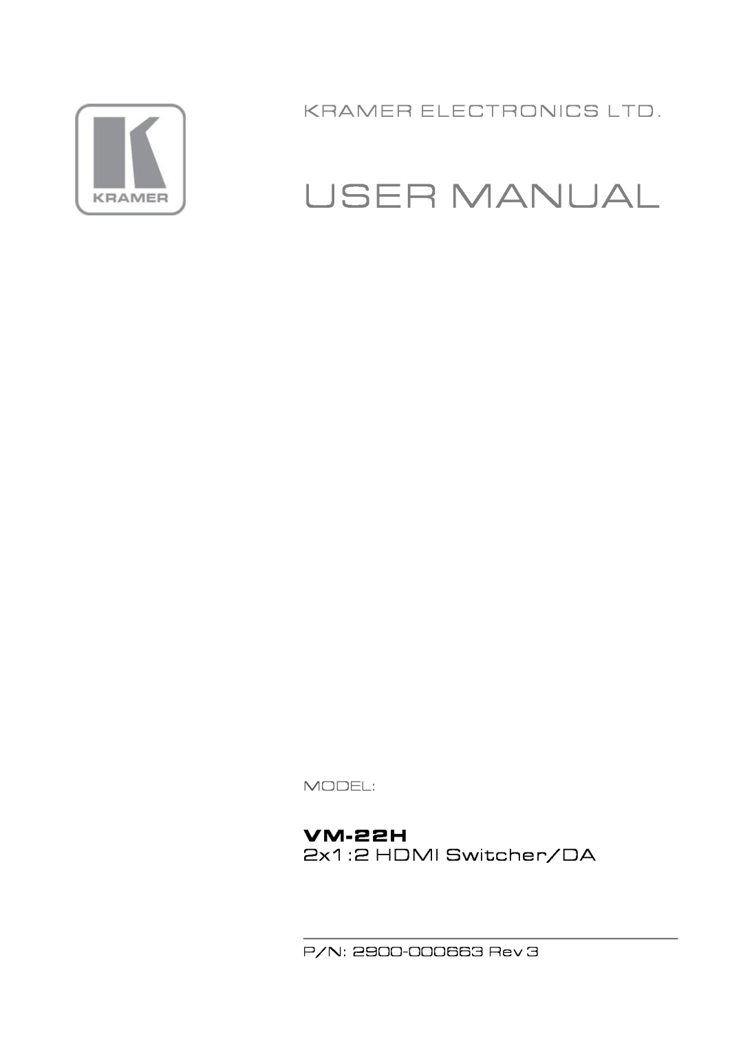 Kramer Electronics VM-22H user manual User Manual, 2x12 HDMI Switcher/DA, Model 