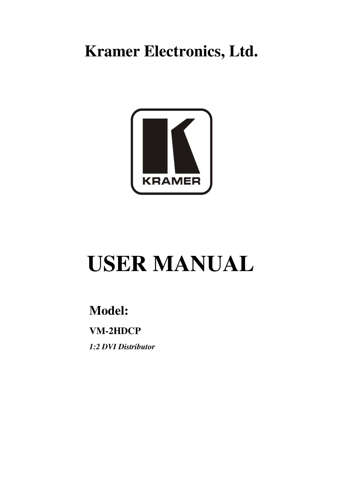 Kramer Electronics VM-2HDCP user manual Model 