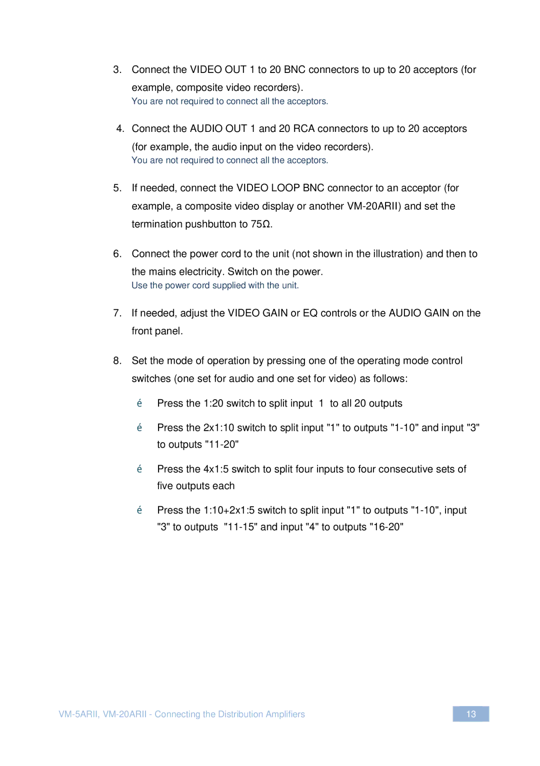 Kramer Electronics VM-5ARII user manual You are not required to connect all the acceptors 