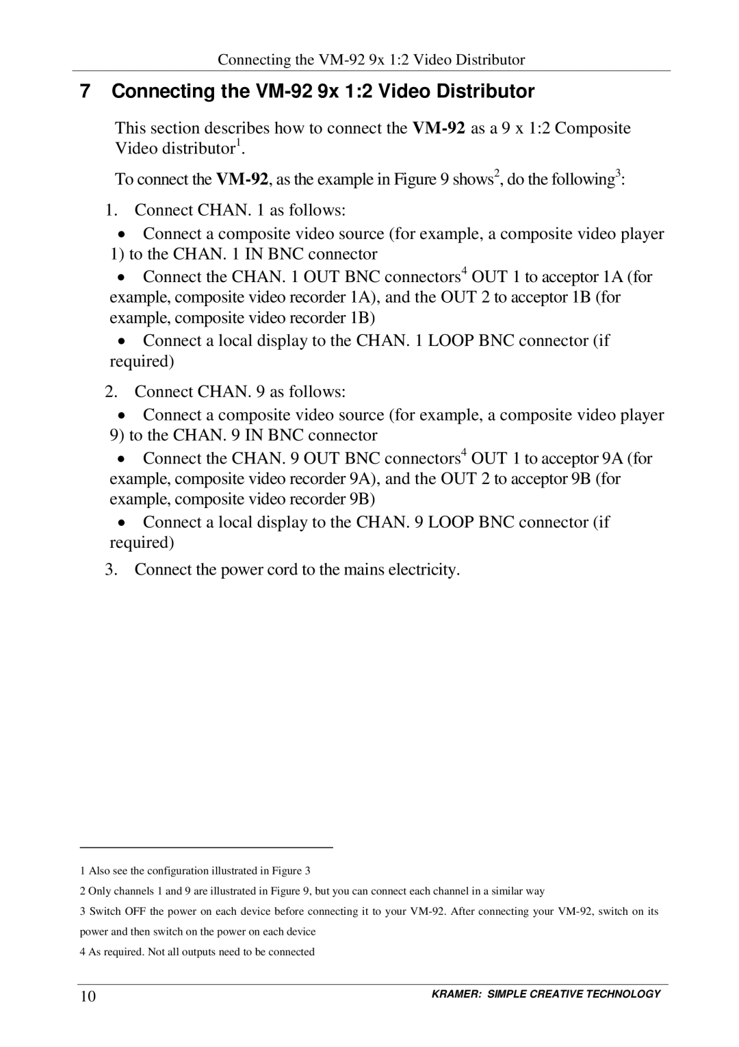 Kramer Electronics user manual Connecting the VM-92 9x 12 Video Distributor 