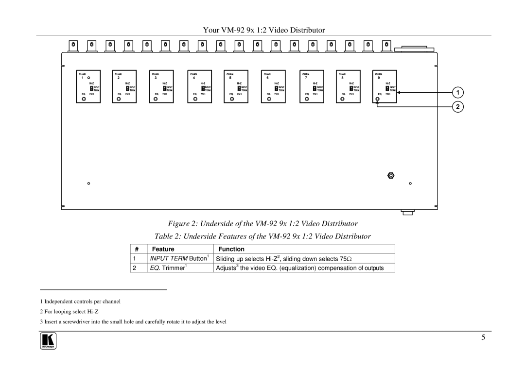 Kramer Electronics VM-92 user manual Sliding up selects Hi-Z 2, sliding down selects 