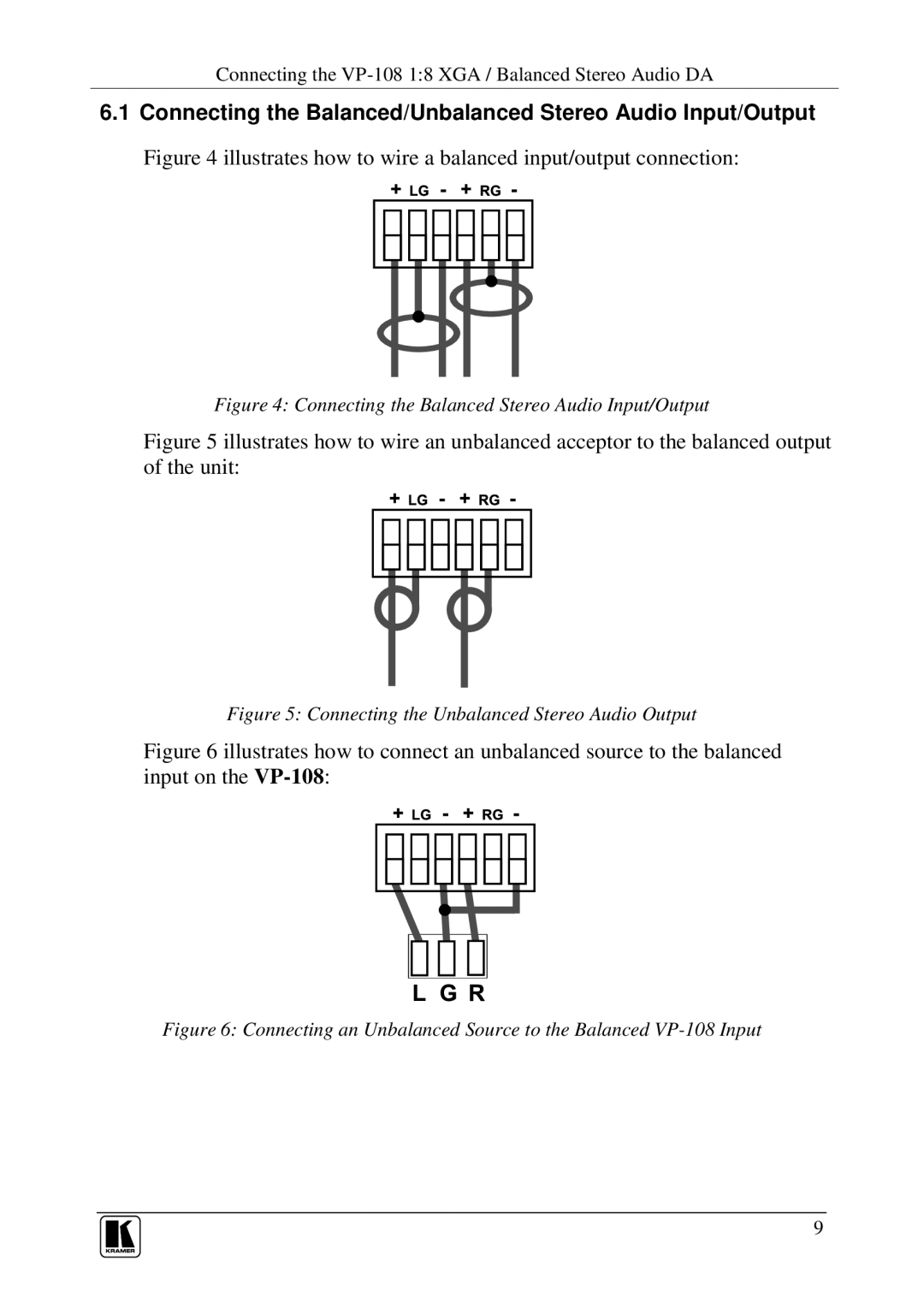 Kramer Electronics VP-108 user manual Connecting the Balanced/Unbalanced Stereo Audio Input/Output 