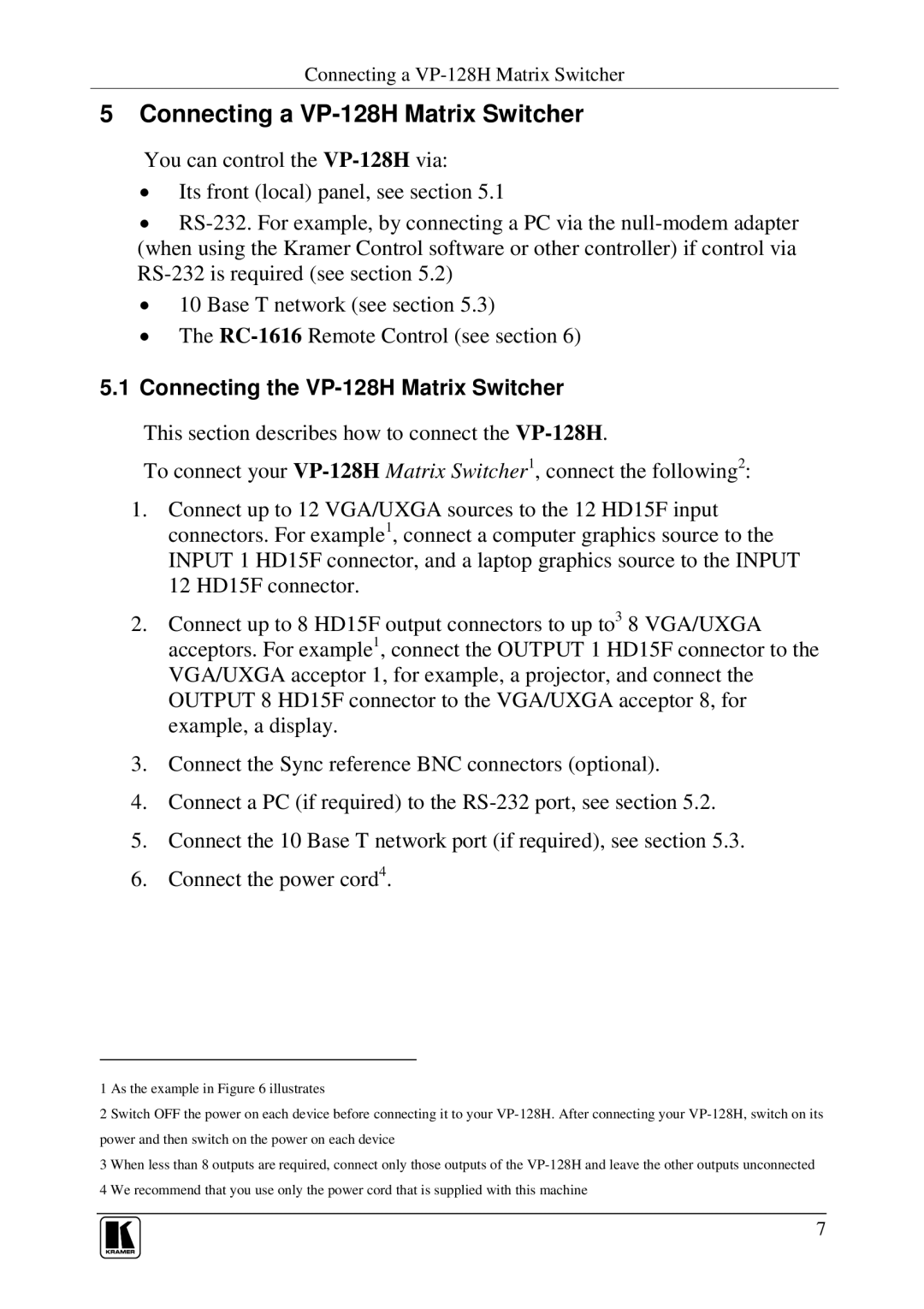 Kramer Electronics user manual Connecting a VP-128H Matrix Switcher, Connecting the VP-128H Matrix Switcher 