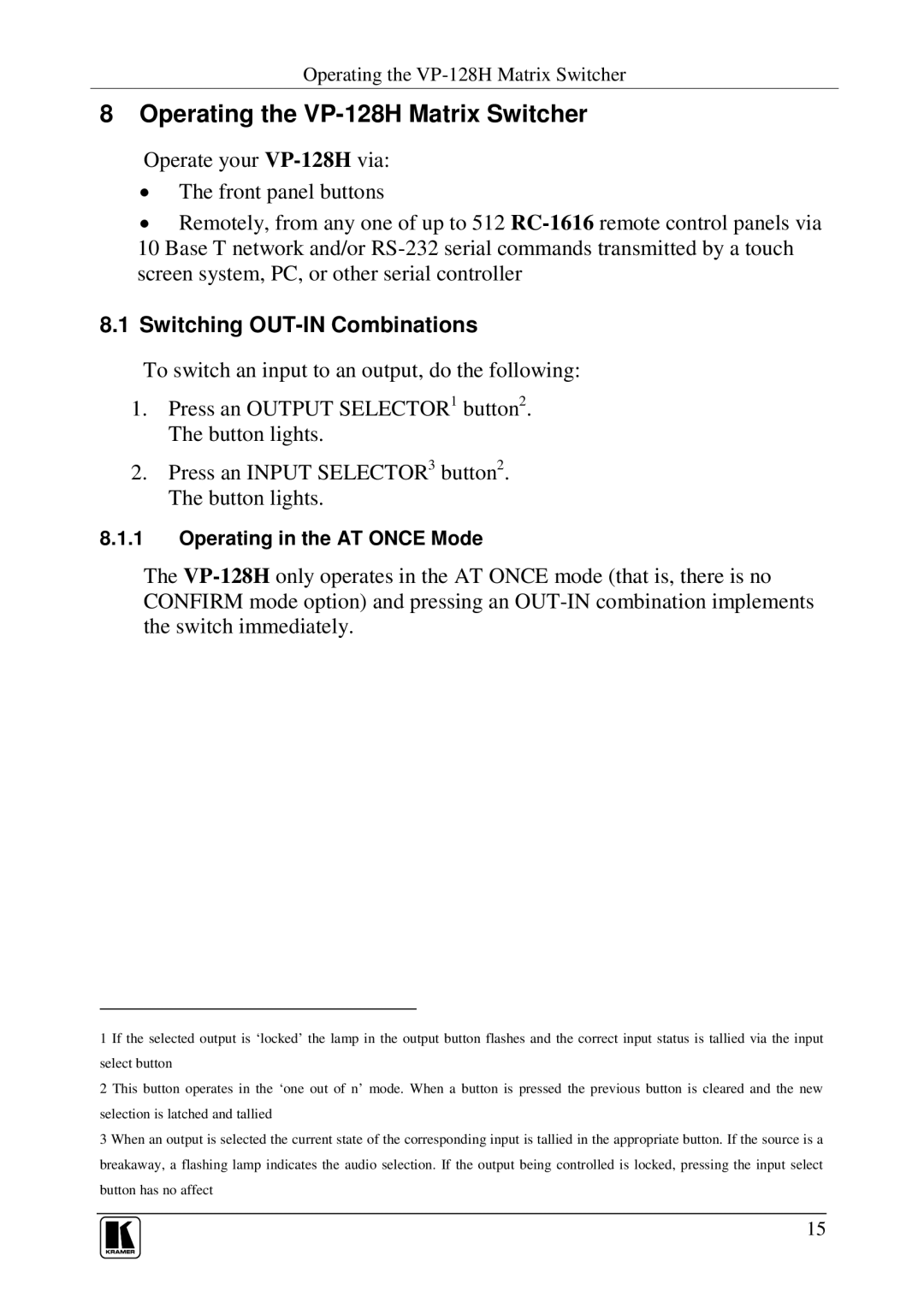 Kramer Electronics user manual Operating the VP-128H Matrix Switcher, Switching OUT-IN Combinations 