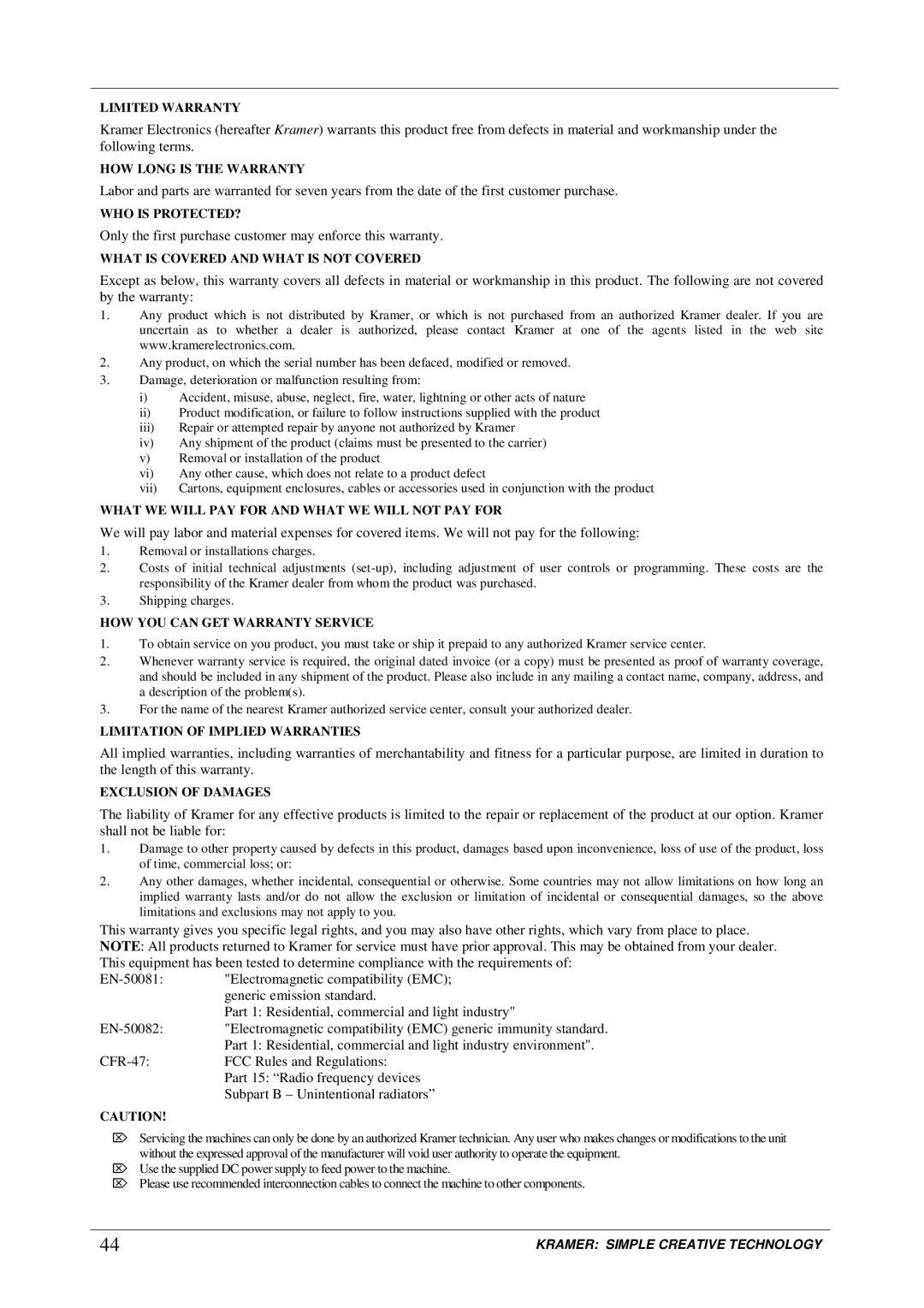 Kramer Electronics VP-128H user manual Only the first purchase customer may enforce this warranty 