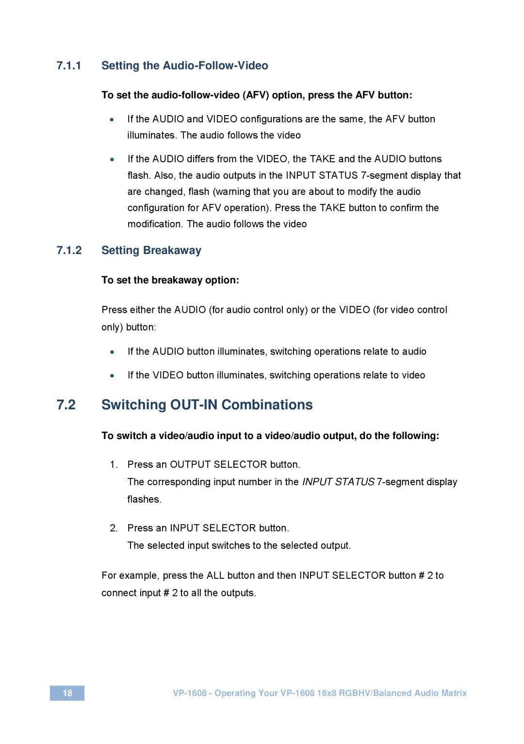 Kramer Electronics VP-1608 user manual Switching OUT-IN Combinations, To set the breakaway option 