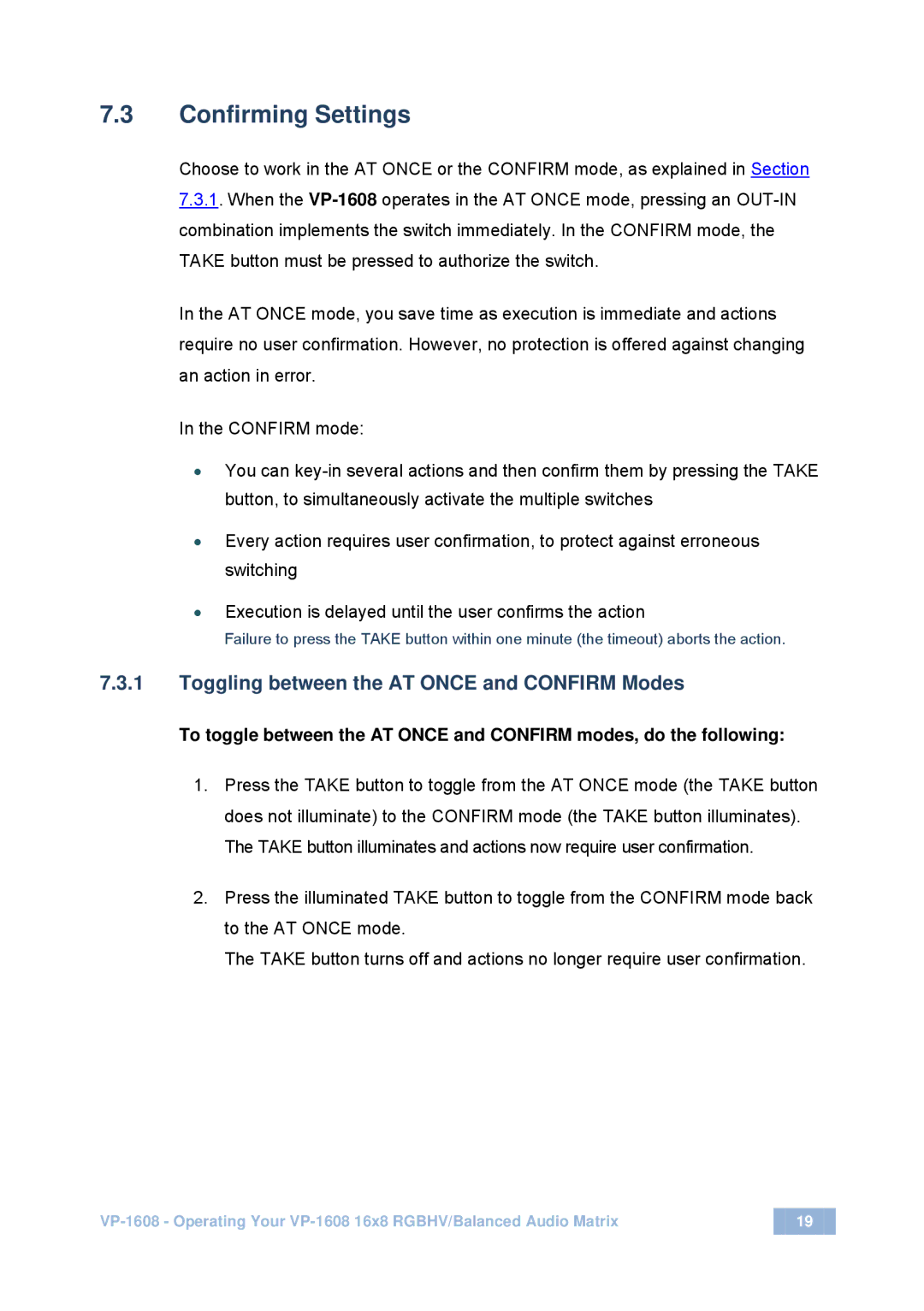 Kramer Electronics VP-1608 user manual Confirming Settings, Toggling between the AT Once and Confirm Modes 